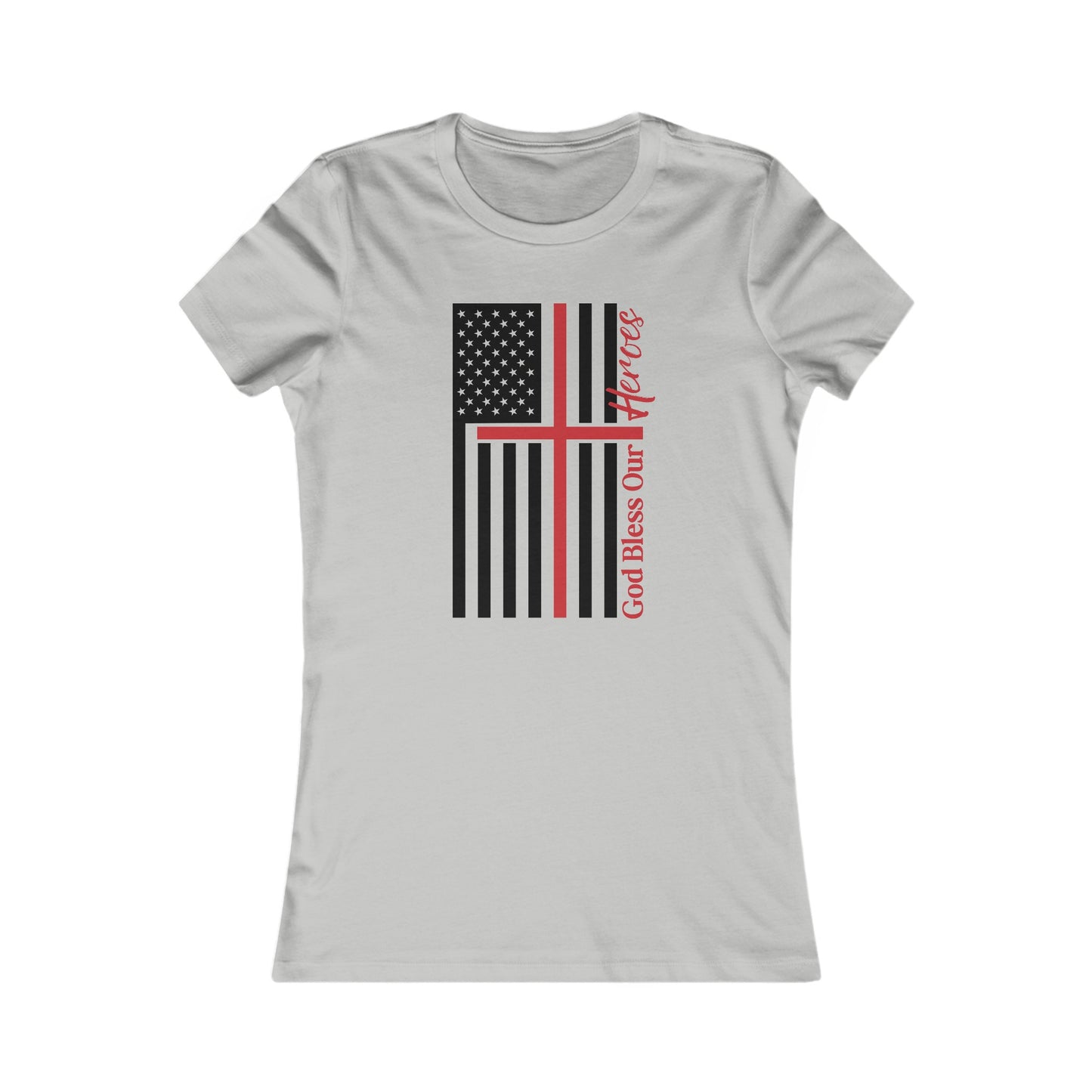 God Bless Our Firefighter Heroes Women's Favorite Tee