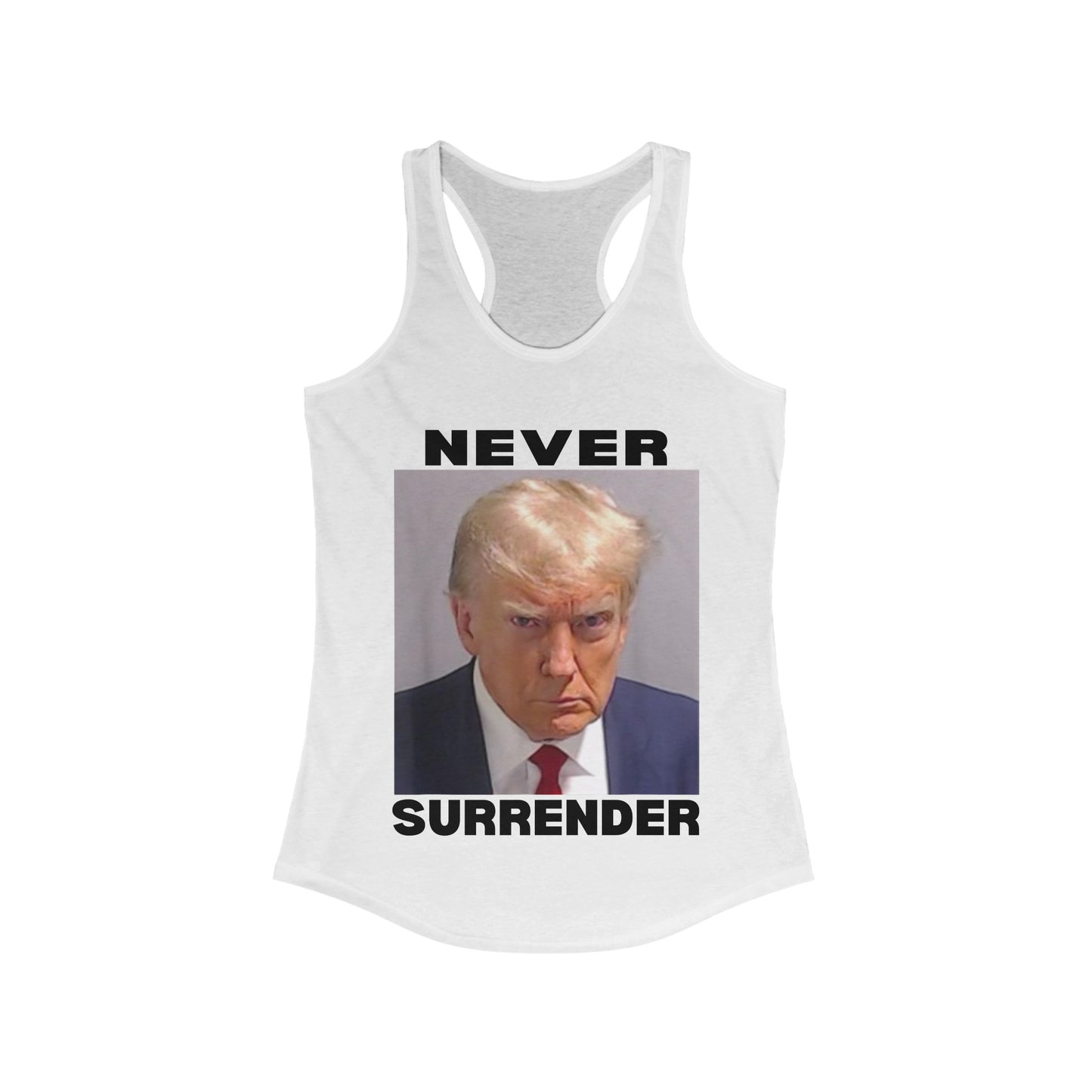 Trump Never Surrender Women's Ideal Racerback Tank