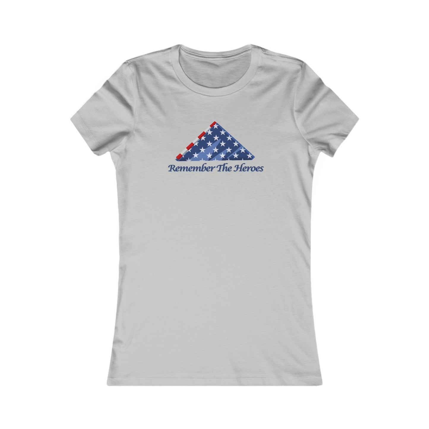 Remember The Heroes Women's Favorite Tee