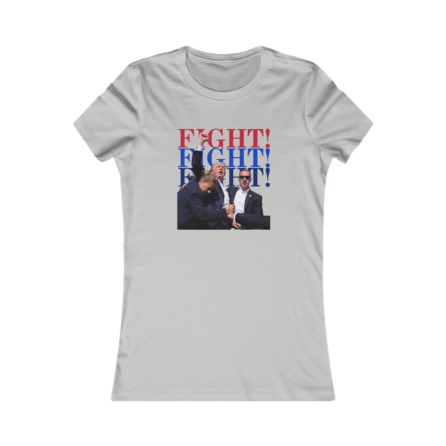 Iconic Trump Fight! Fight! Fight! Women's Favorite Tee