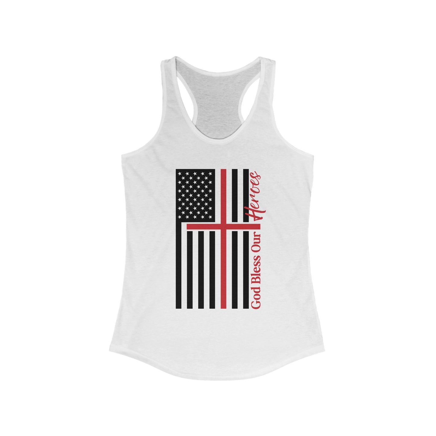 God Bless Our Firefighter Heroes Women's Ideal Racerback Tank