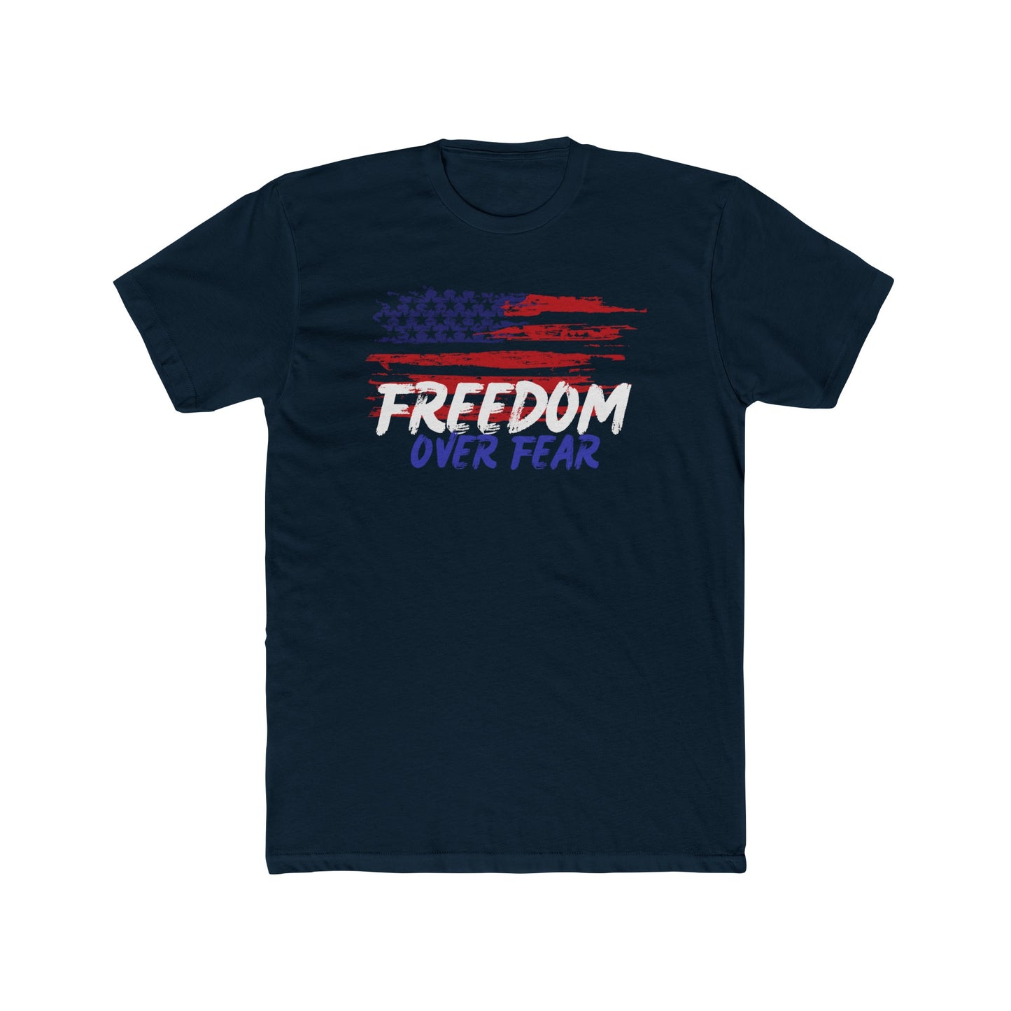 Freedom Over Fear Cotton Crew Tee