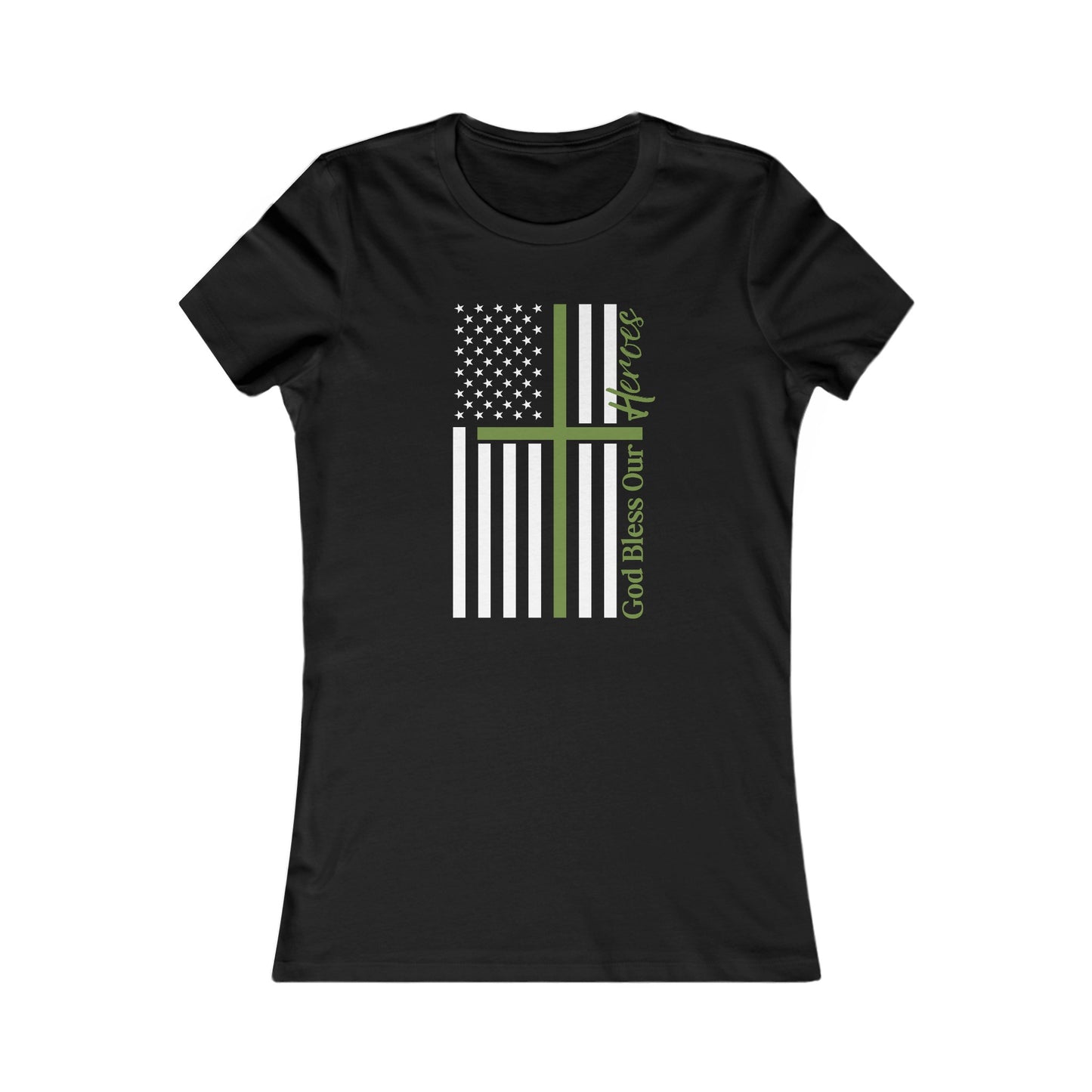 God Bless Our Military Heroes Women's Favorite Tee