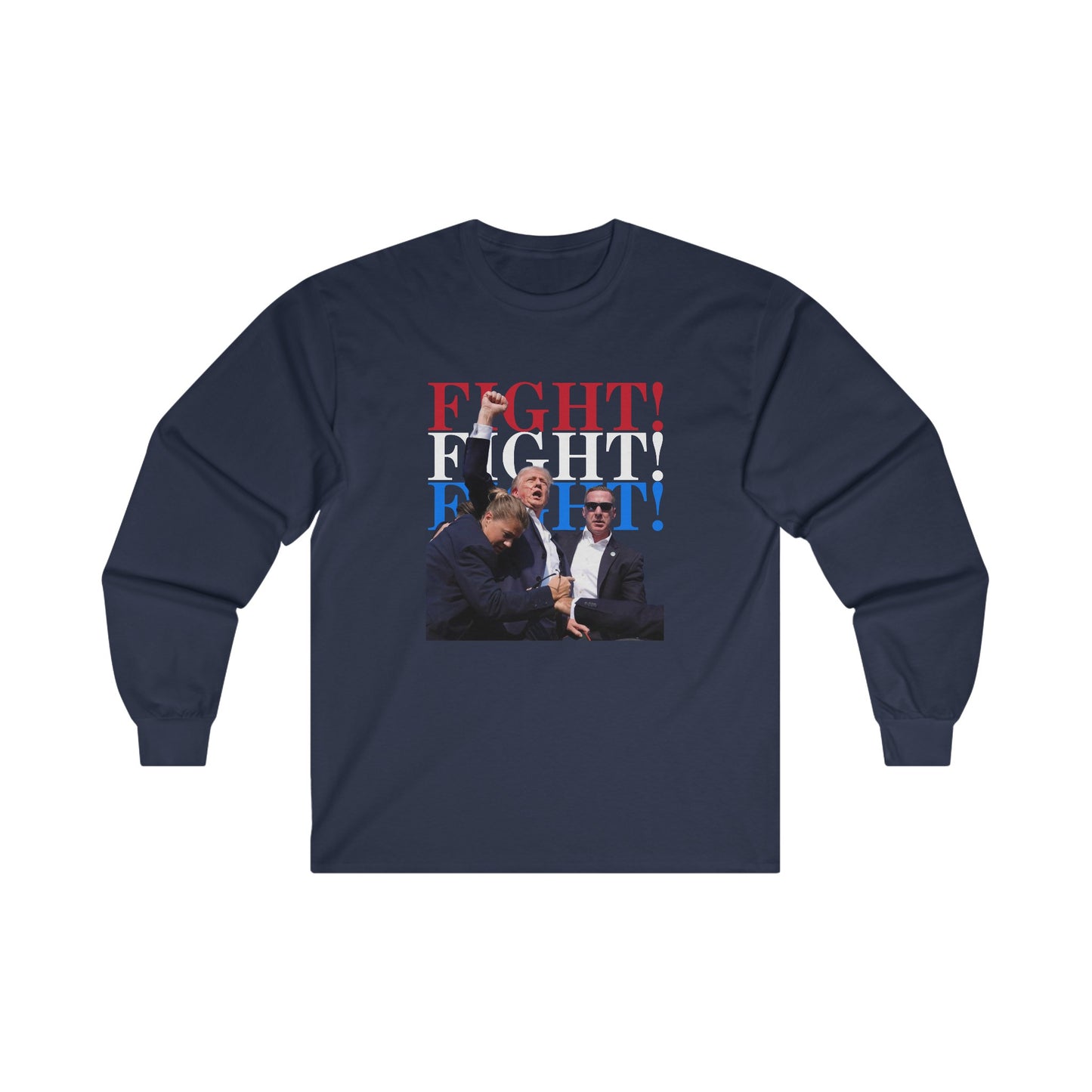 Iconic Trump Fight! Fight! Fight! Unisex Ultra Cotton Long Sleeve Tee