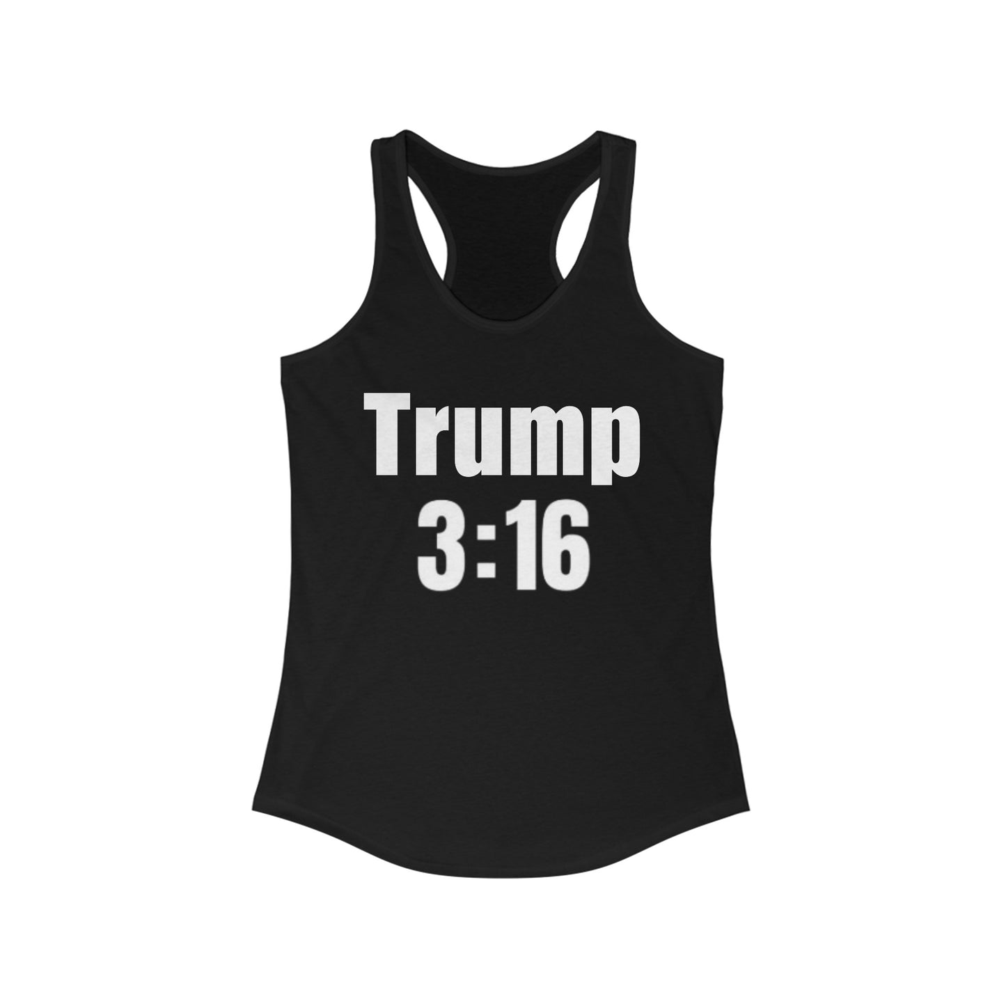 Trump 3:16 Fight! Women's Ideal Racerback Tank