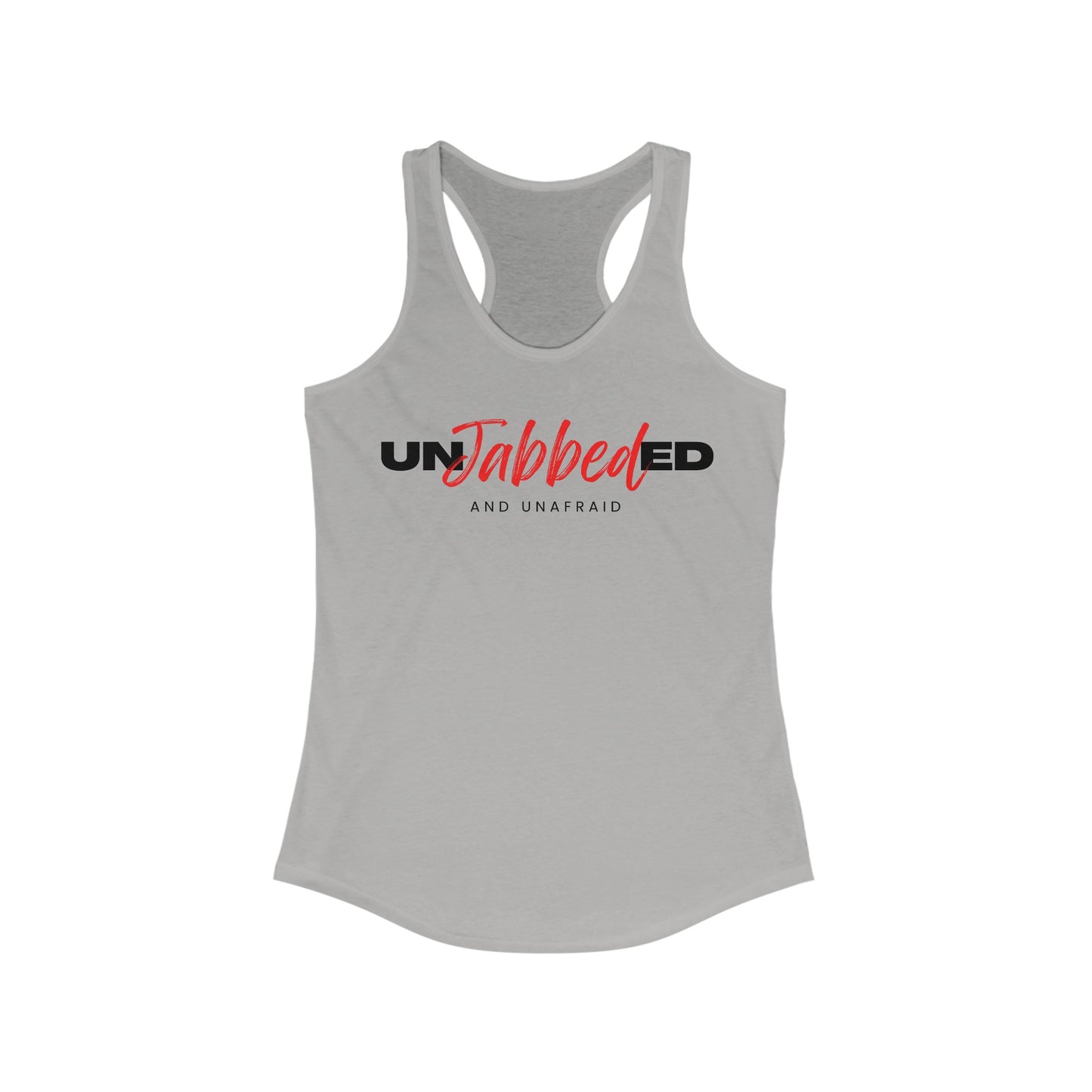 Unjabbed and Unafraid Women's Ideal Racerback Tank