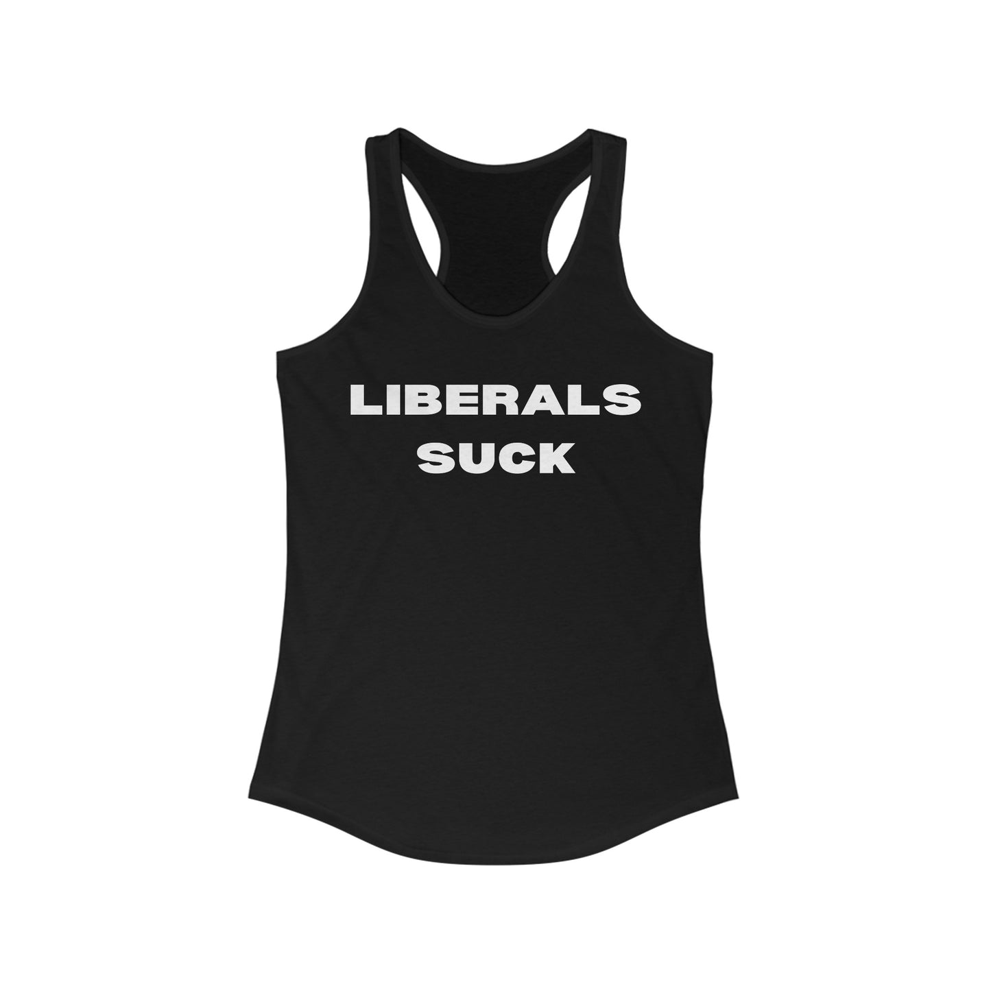 Liberals Suck Women's Ideal Racerback Tank