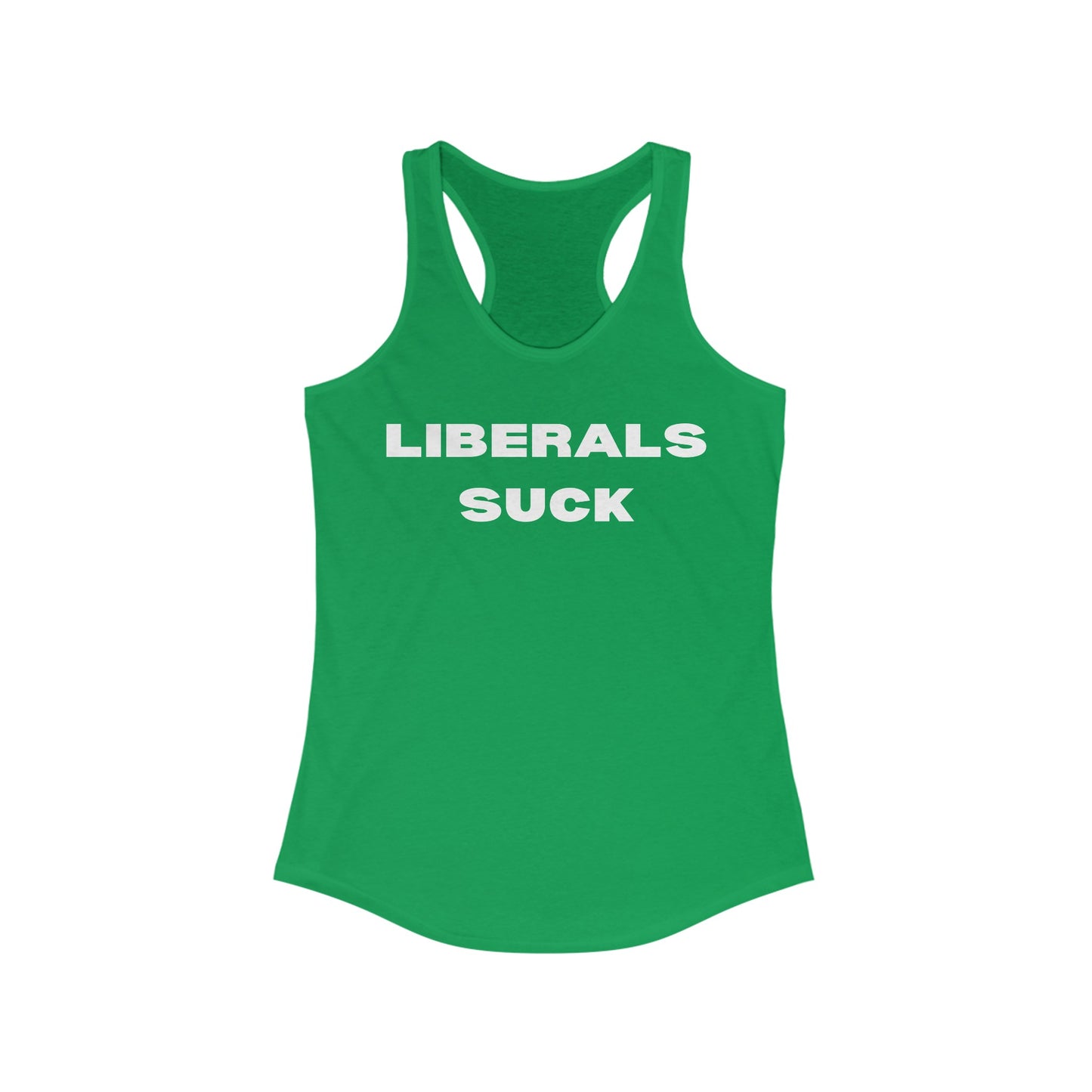 Liberals Suck Women's Ideal Racerback Tank