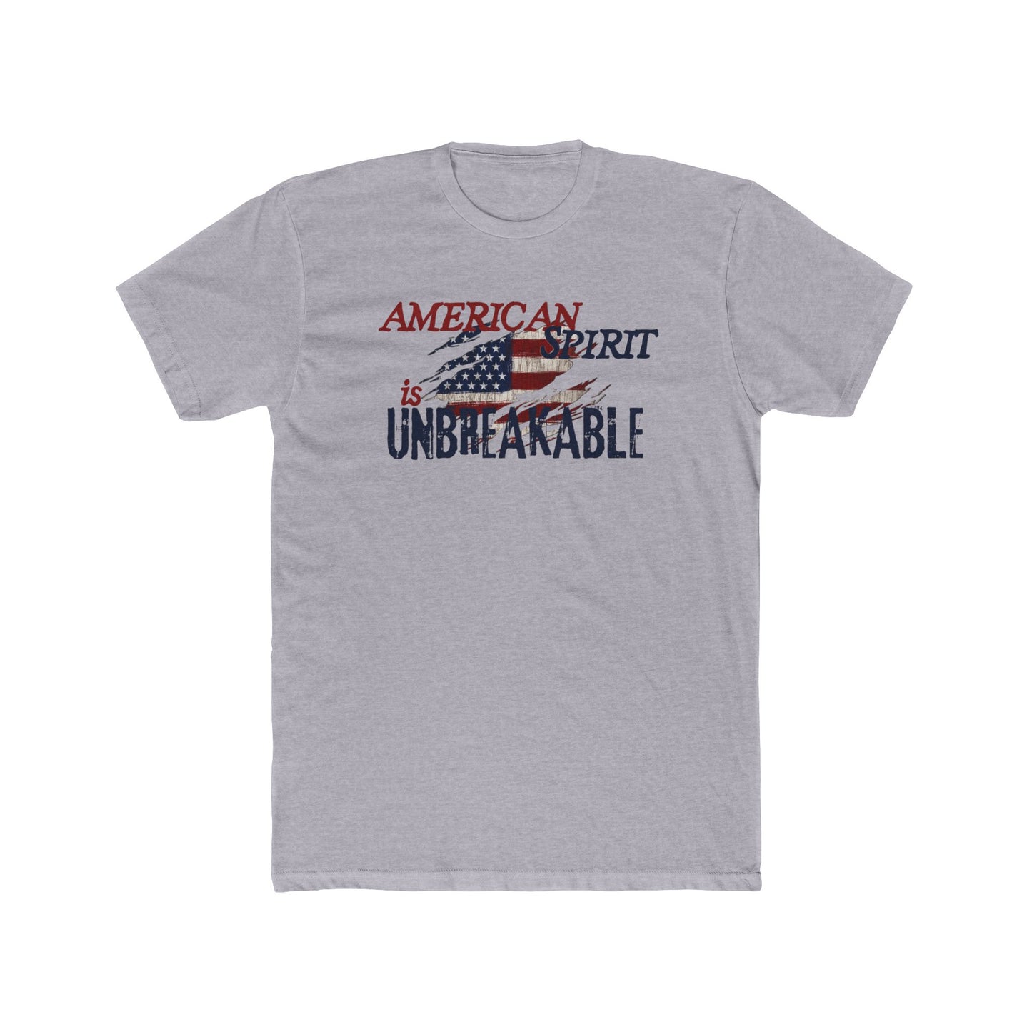 American Spirit is UNBREAKABLE Cotton Crew Tee