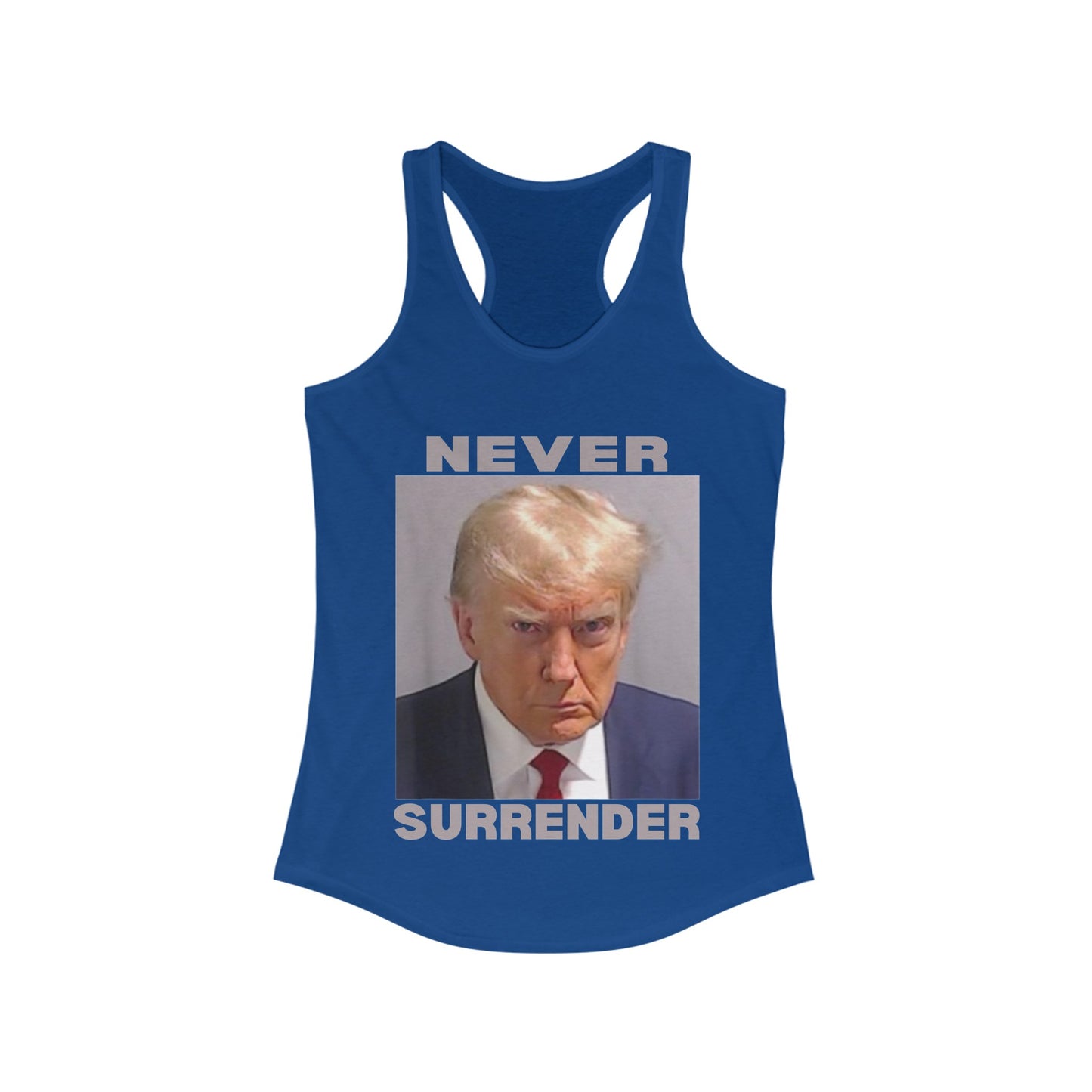 Trump Never Surrender Women's Ideal Racerback Tank