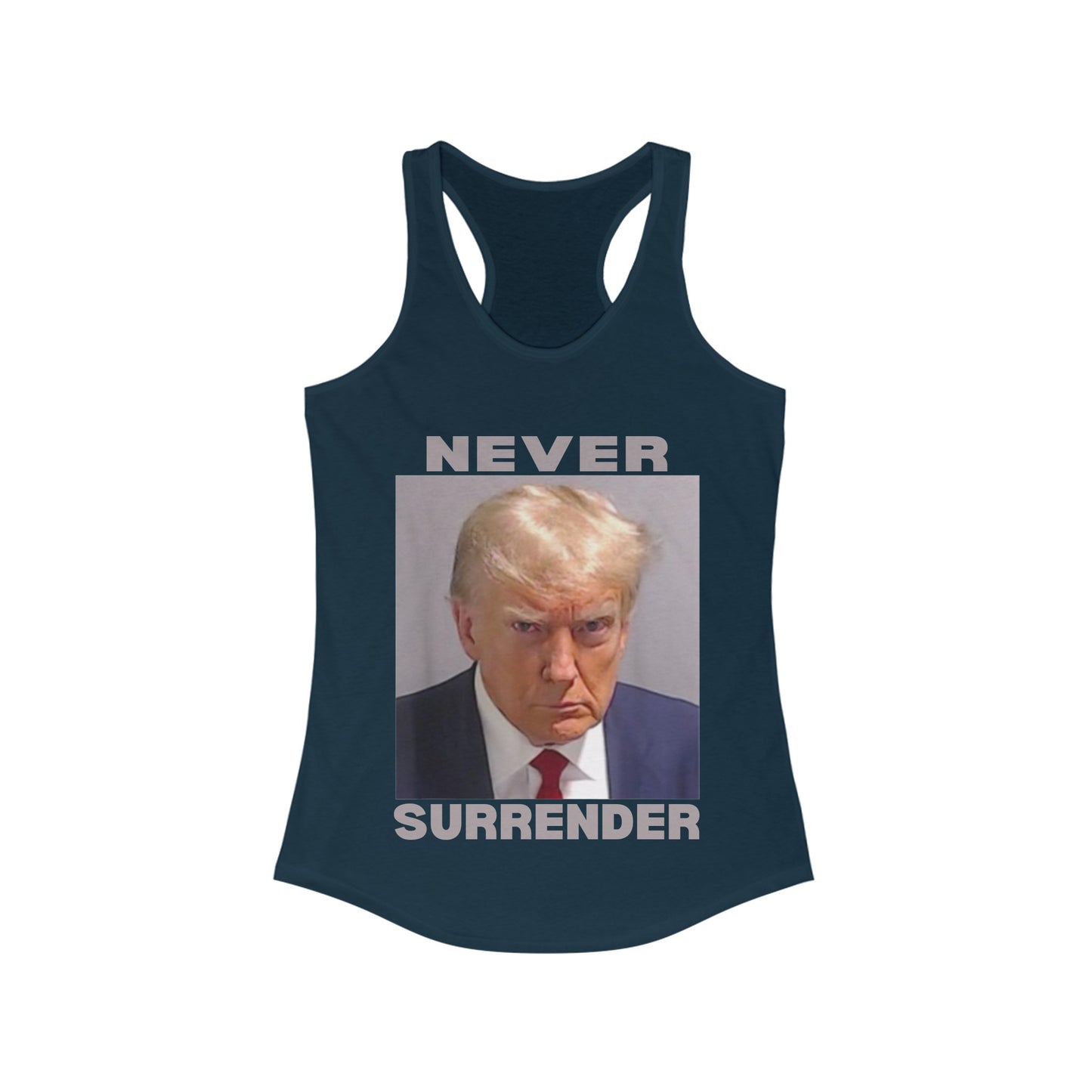 Trump Never Surrender Women's Ideal Racerback Tank