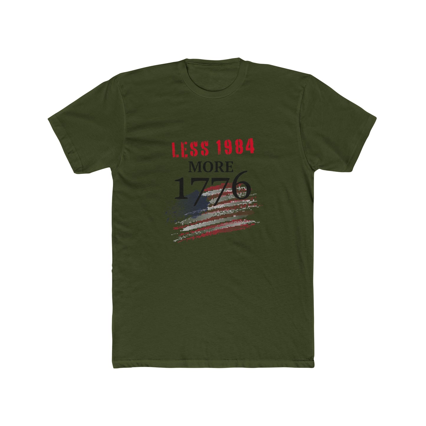 Less 1984, More 1776 Cotton Crew Tee