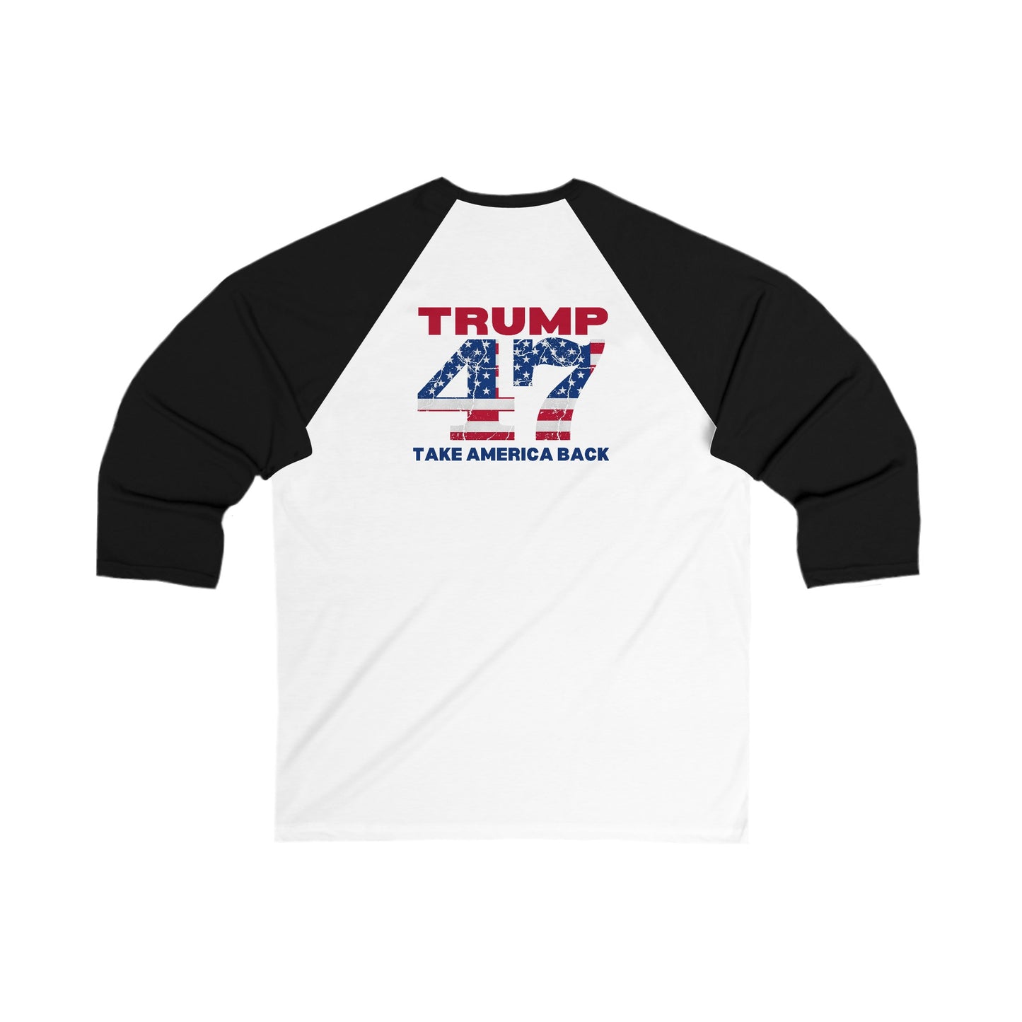 45/47 Trump Unisex 3/4 Sleeve Baseball Tee