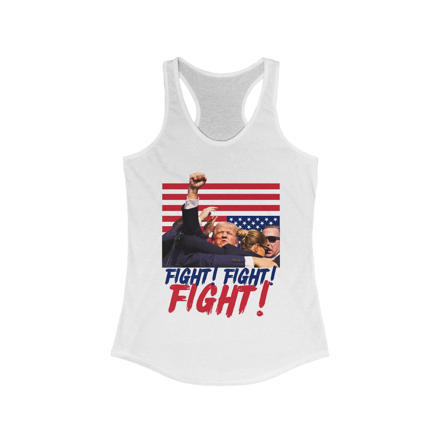 Trump Fight! Fight! Fight! Women's Ideal Racerback Tank