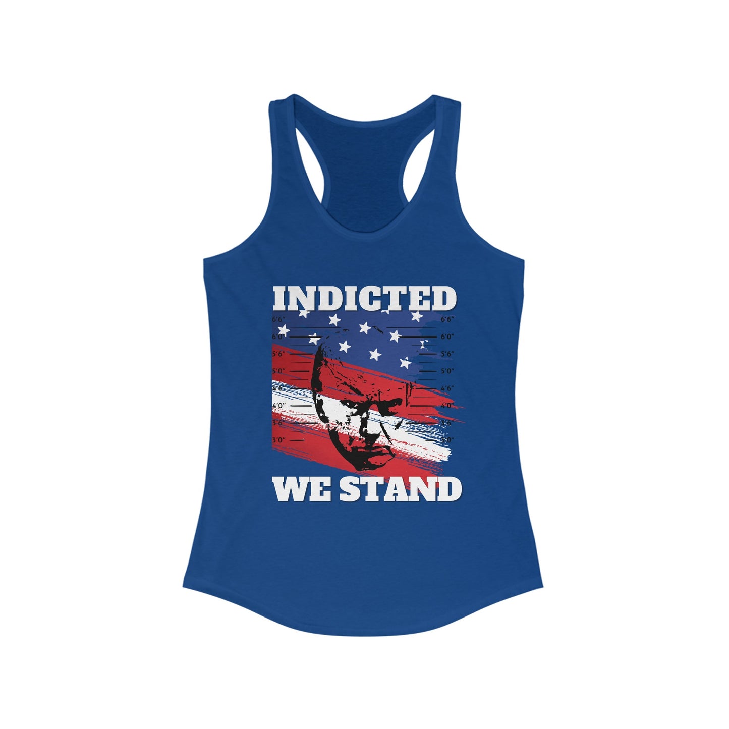 Trump Mugshot, Indicted We Stand Women's Ideal Racerback Tank