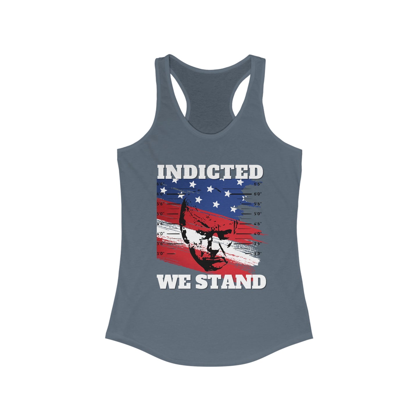 Trump Mugshot, Indicted We Stand Women's Ideal Racerback Tank