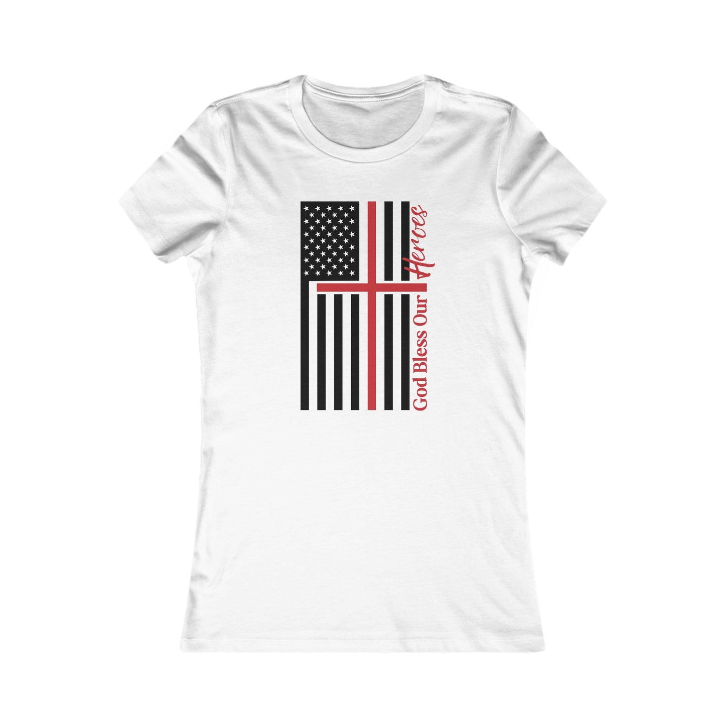 God Bless Our Firefighter Heroes Women's Favorite Tee