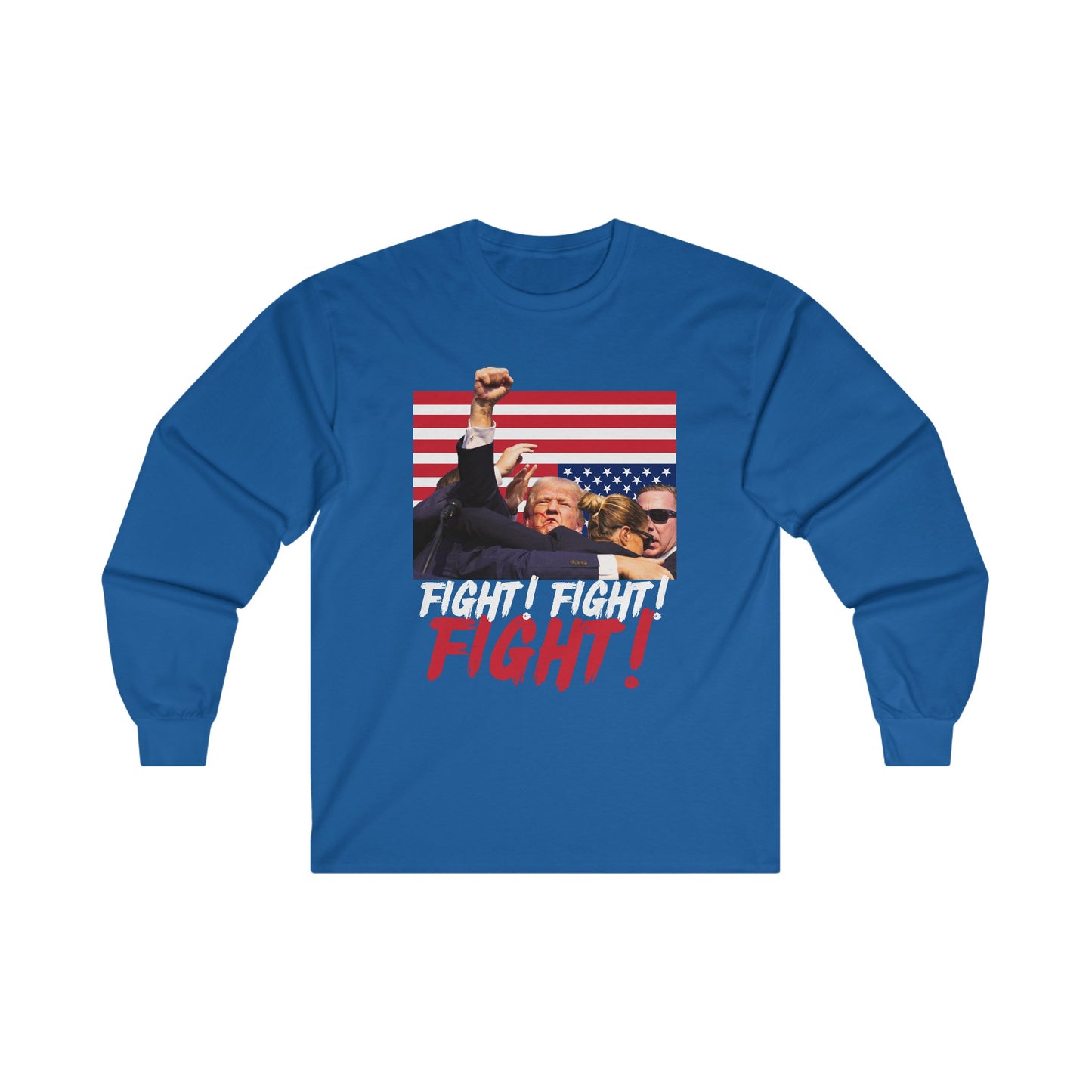 Trump Fight! Fight! Fight! Unisex Ultra Cotton Long Sleeve Tee