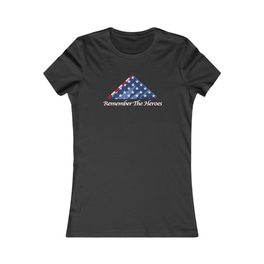 Remember The Heroes Women's Favorite Tee