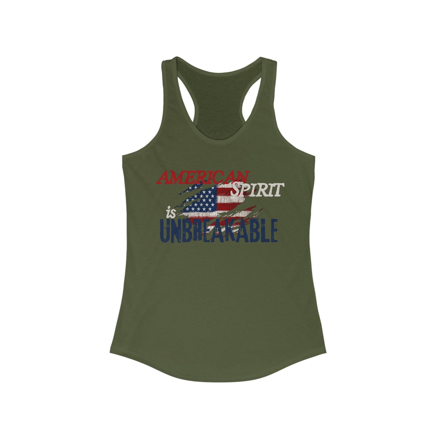 American Spirit is UNBREAKABLE Women's Ideal Racerback Tank