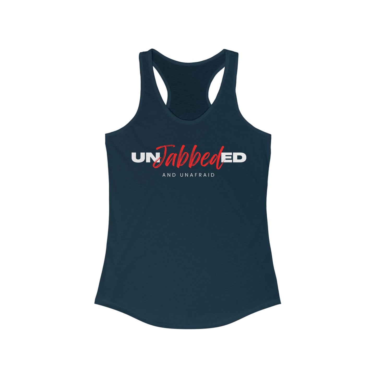 Unjabbed and Unafraid Women's Ideal Racerback Tank