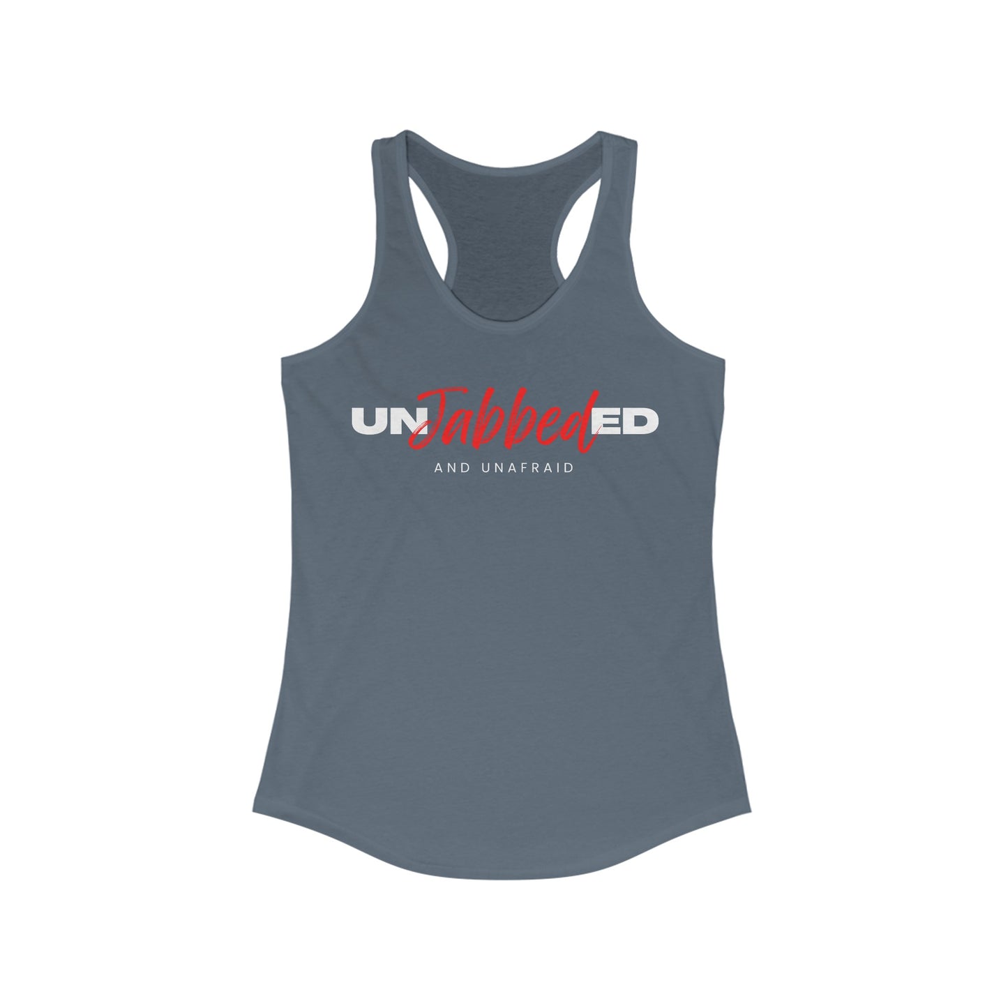 Unjabbed and Unafraid Women's Ideal Racerback Tank