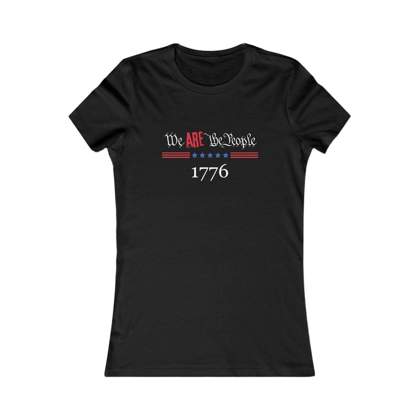 We ARE the People Women's Favorite Tee