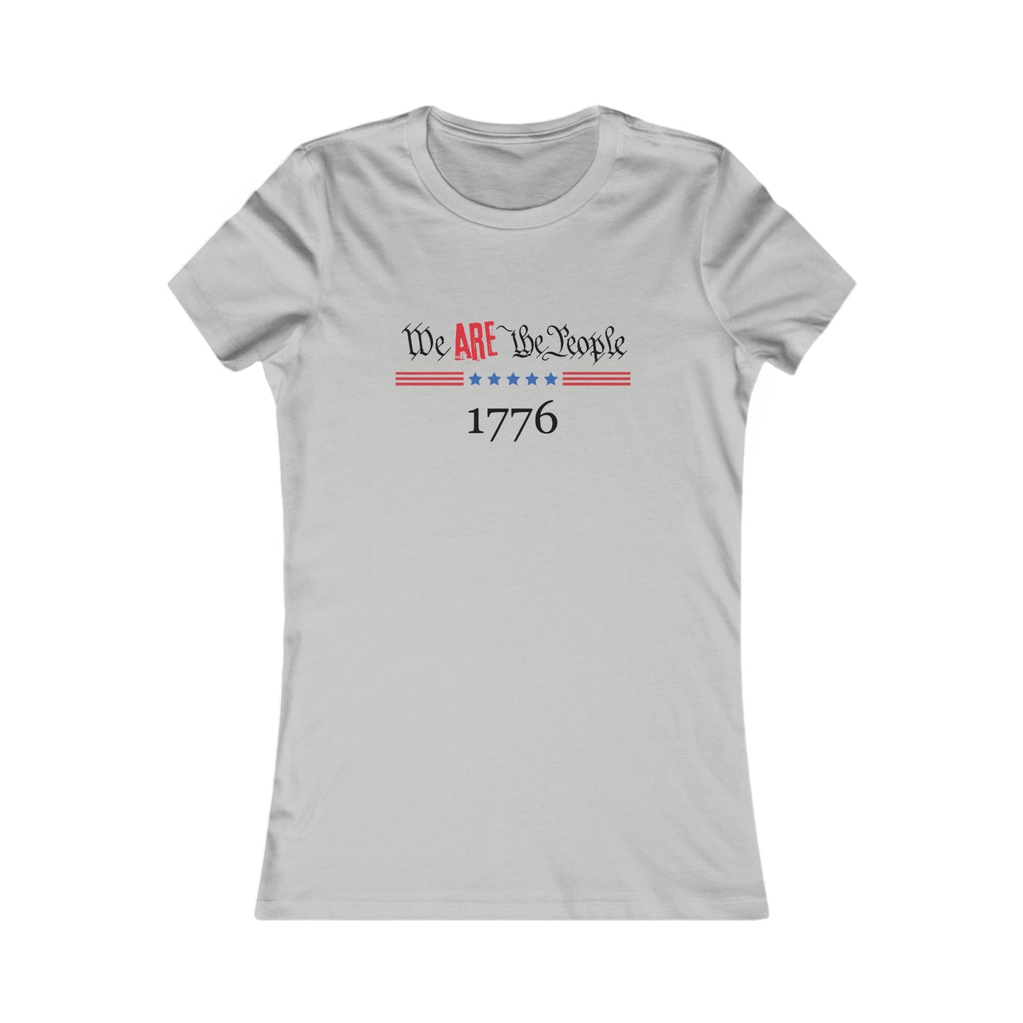 We ARE the People Women's Favorite Tee