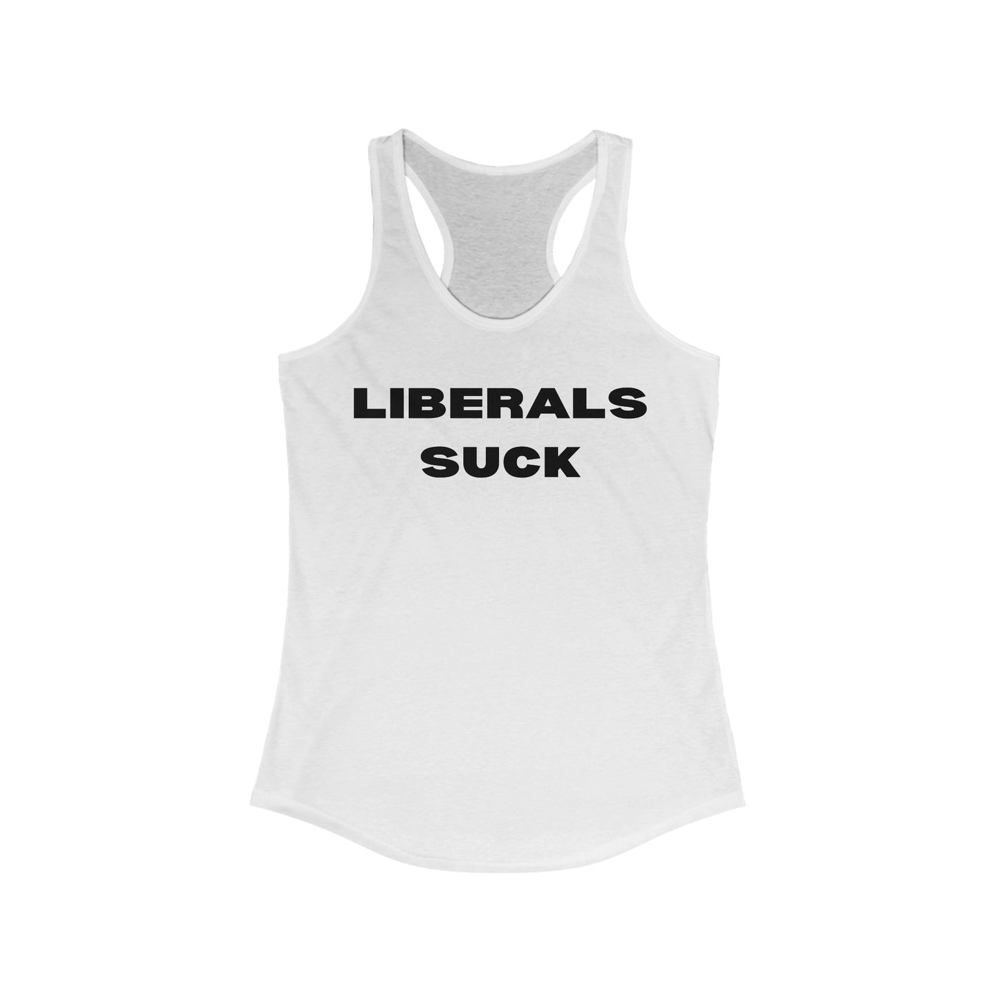 Liberals Suck Women's Ideal Racerback Tank