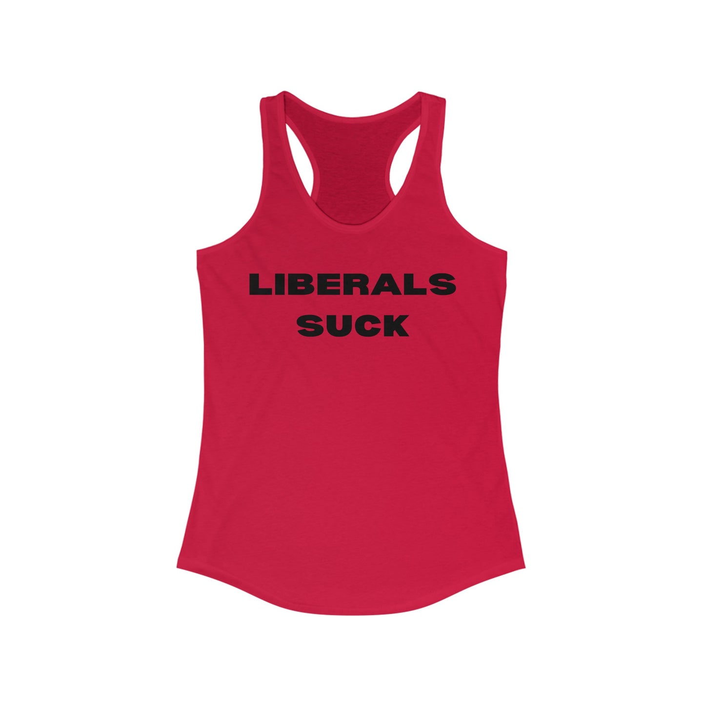 Liberals Suck Women's Ideal Racerback Tank