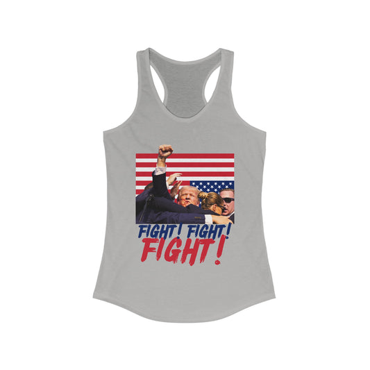 Trump Fight! Fight! Fight! Women's Ideal Racerback Tank