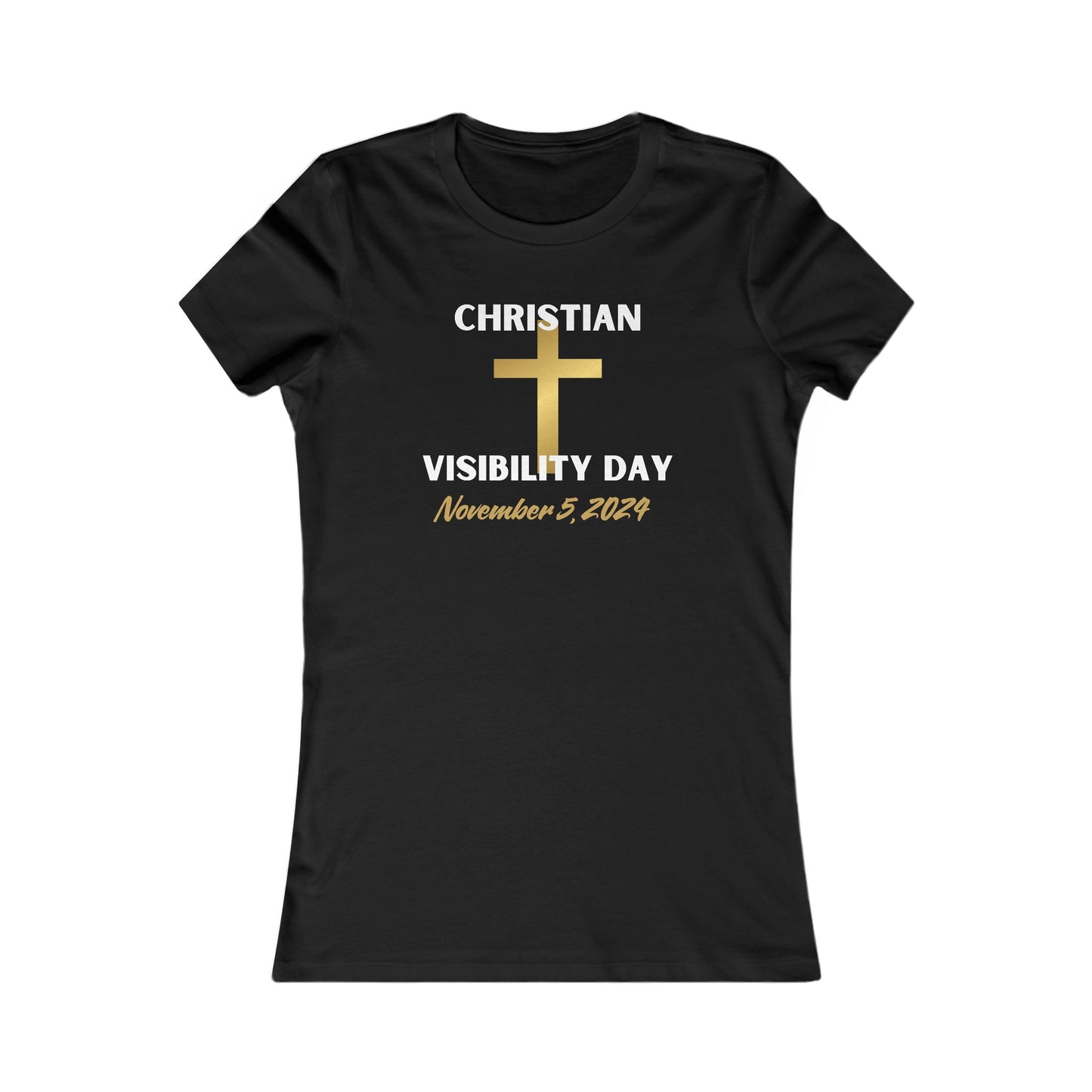 Christian Visibility Day Women's Favorite Tee