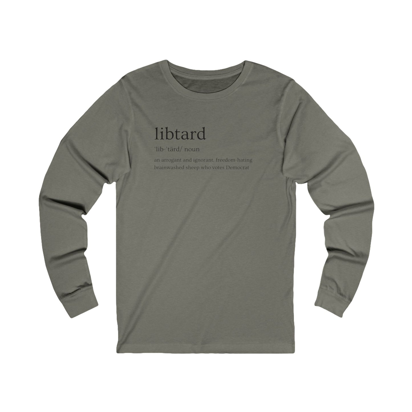 Libtard Definition Unisex Jersey Long Sleeve Tee