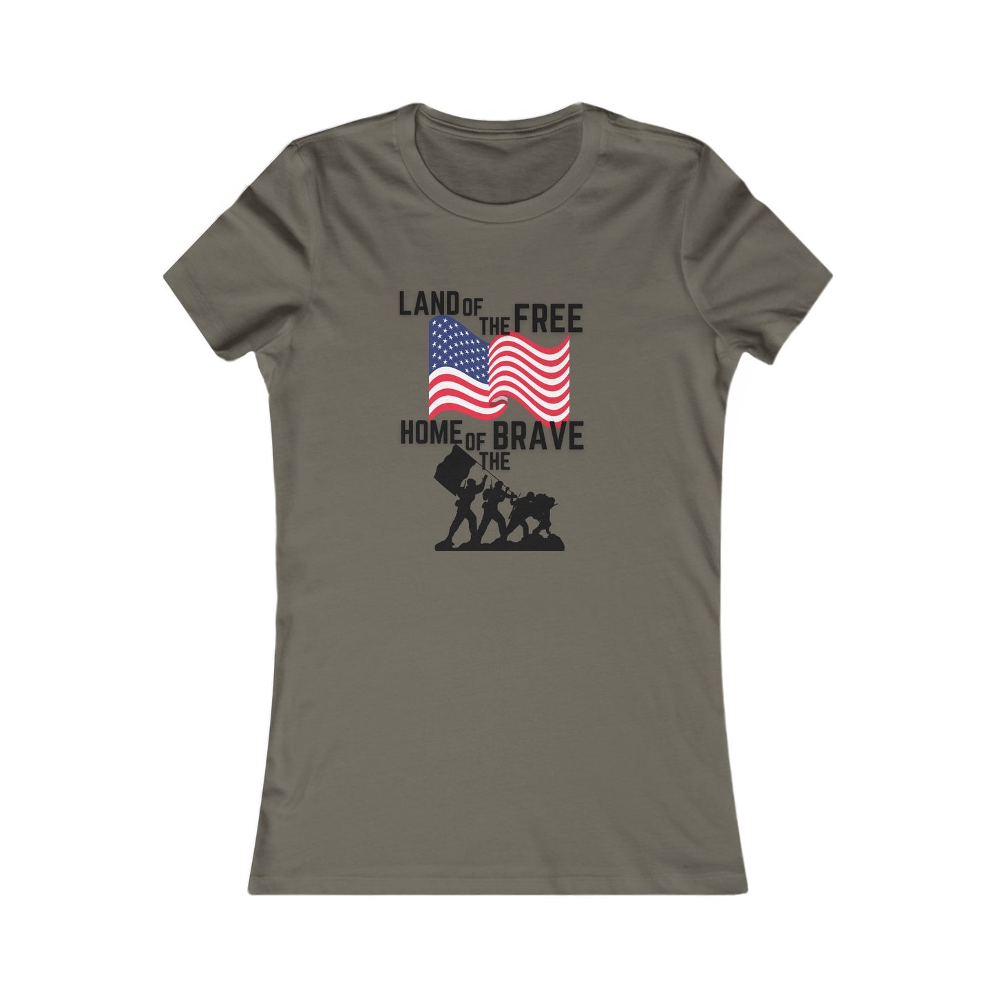 Land of the Free, Home of the Brave Women's Favorite Tee