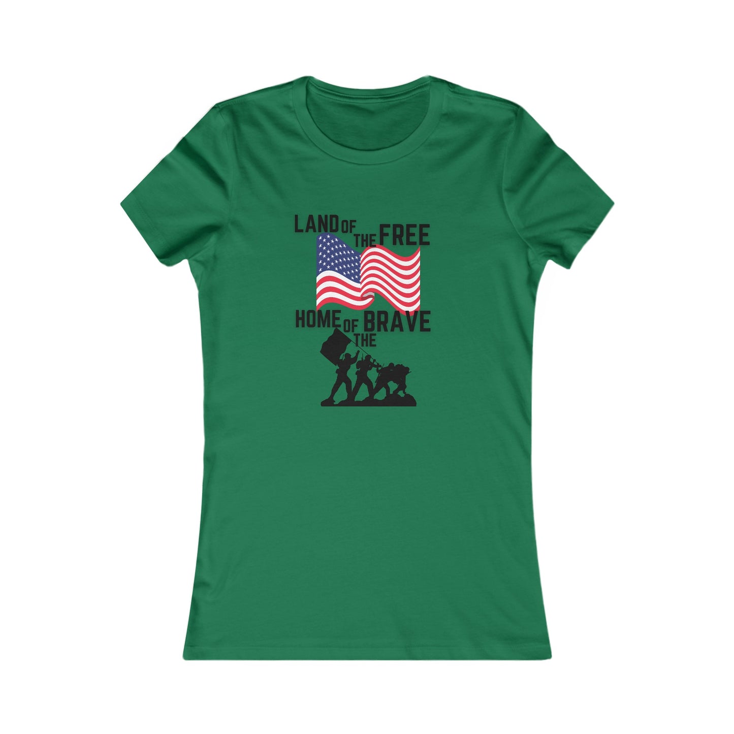 Land of the Free, Home of the Brave Women's Favorite Tee