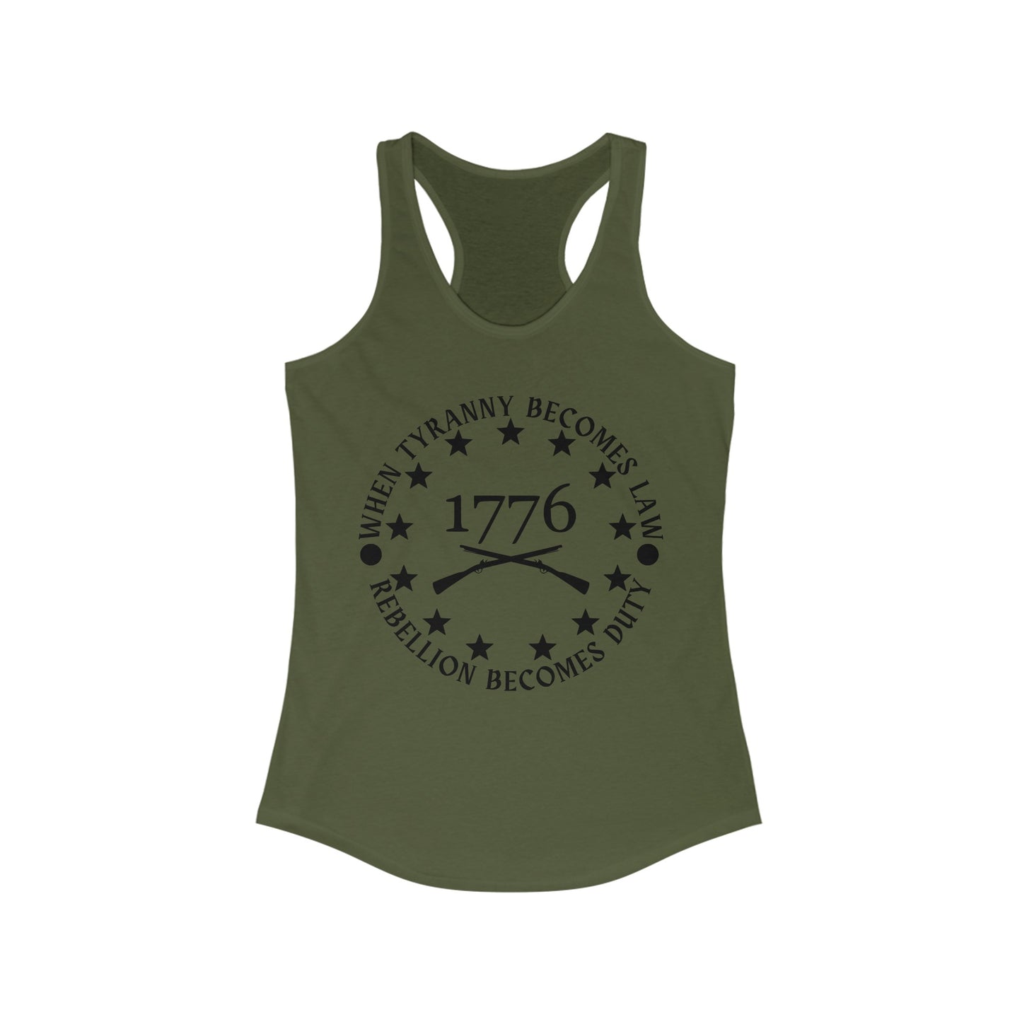 When Tyranny Becomes Law, Rebellion Becomes Duty Women's Ideal Racerback Tank