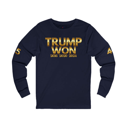 Trump Won 45-47 Unisex Long Sleeve Tee