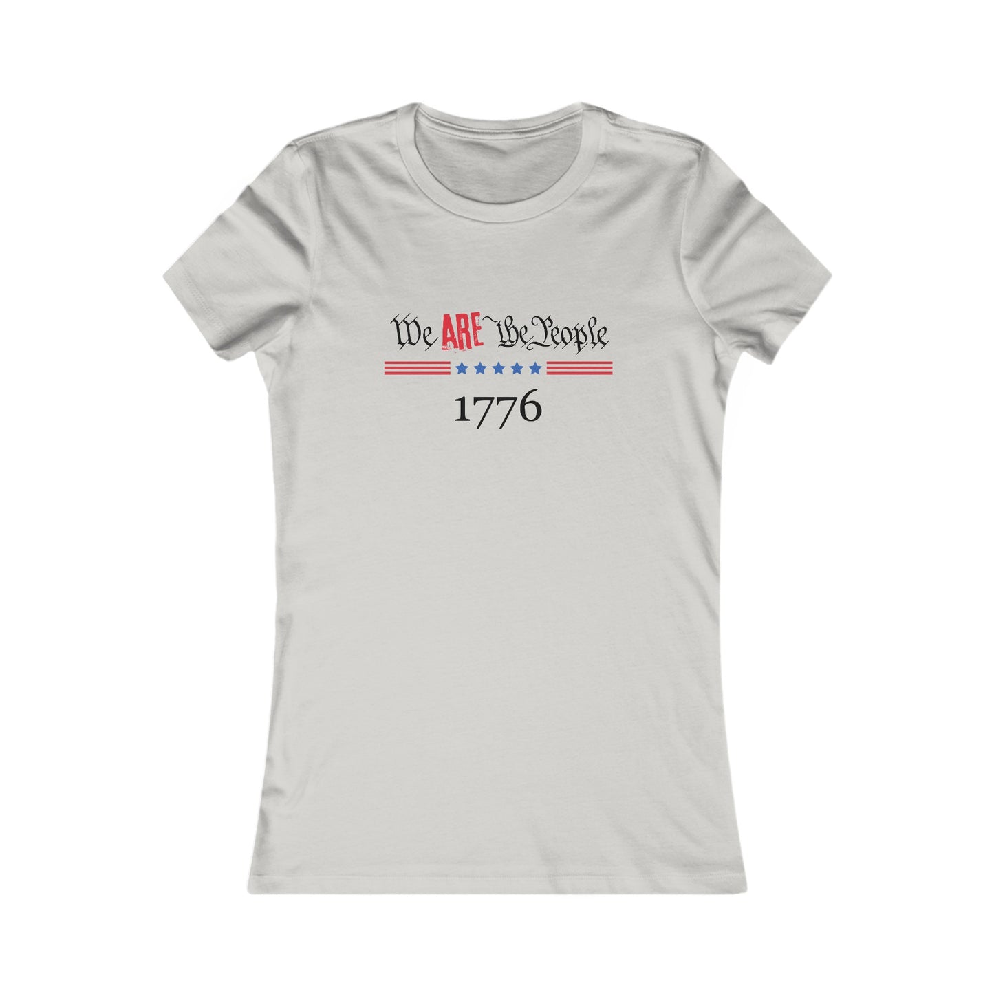 We ARE the People Women's Favorite Tee