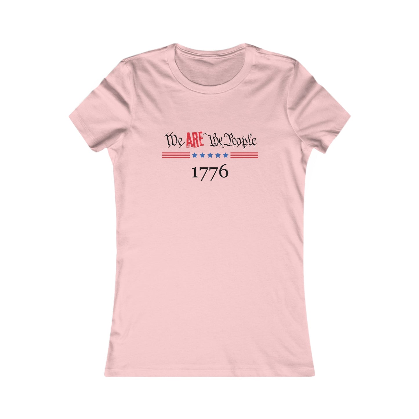 We ARE the People Women's Favorite Tee