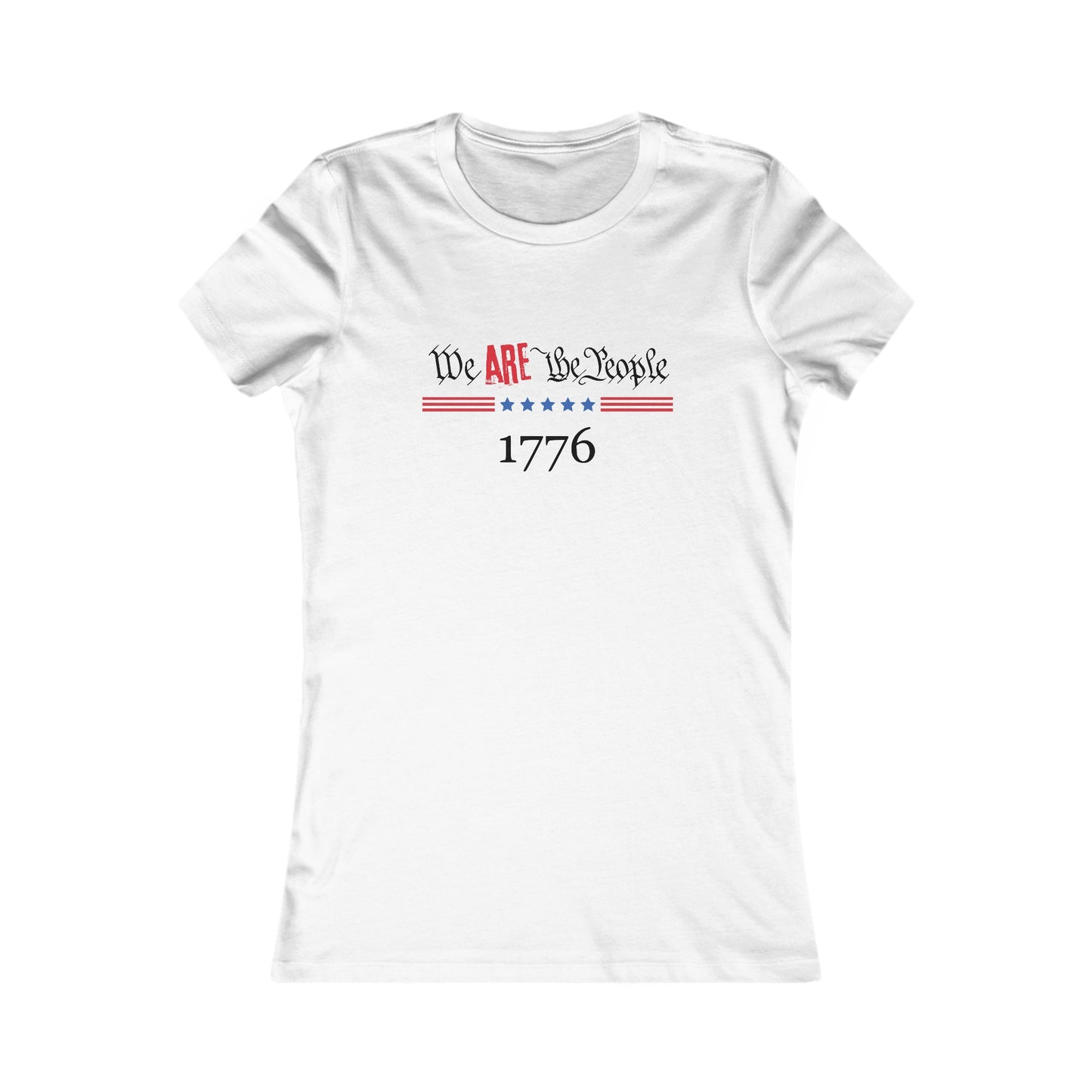 We ARE the People Women's Favorite Tee