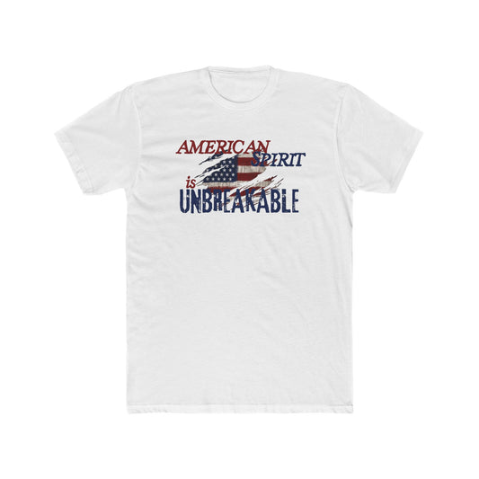 American Spirit is UNBREAKABLE Cotton Crew Tee