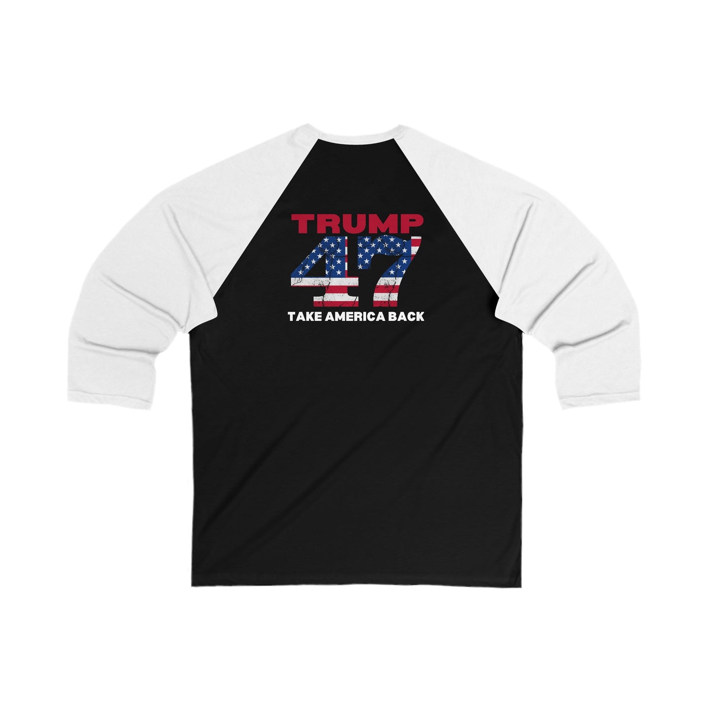 45/47 Trump Unisex 3/4 Sleeve Baseball Tee