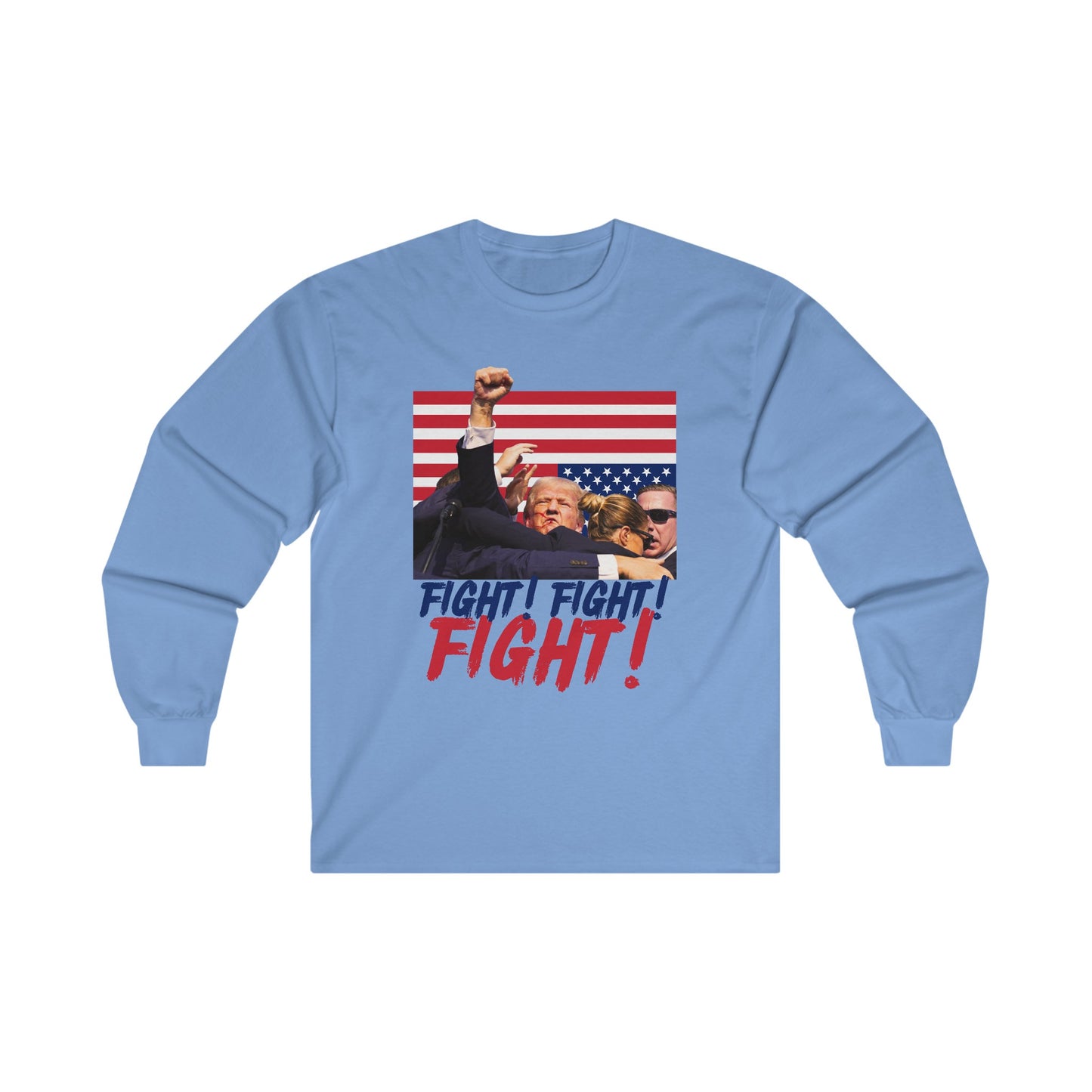 Trump Fight! Fight! Fight! Unisex Ultra Cotton Long Sleeve Tee