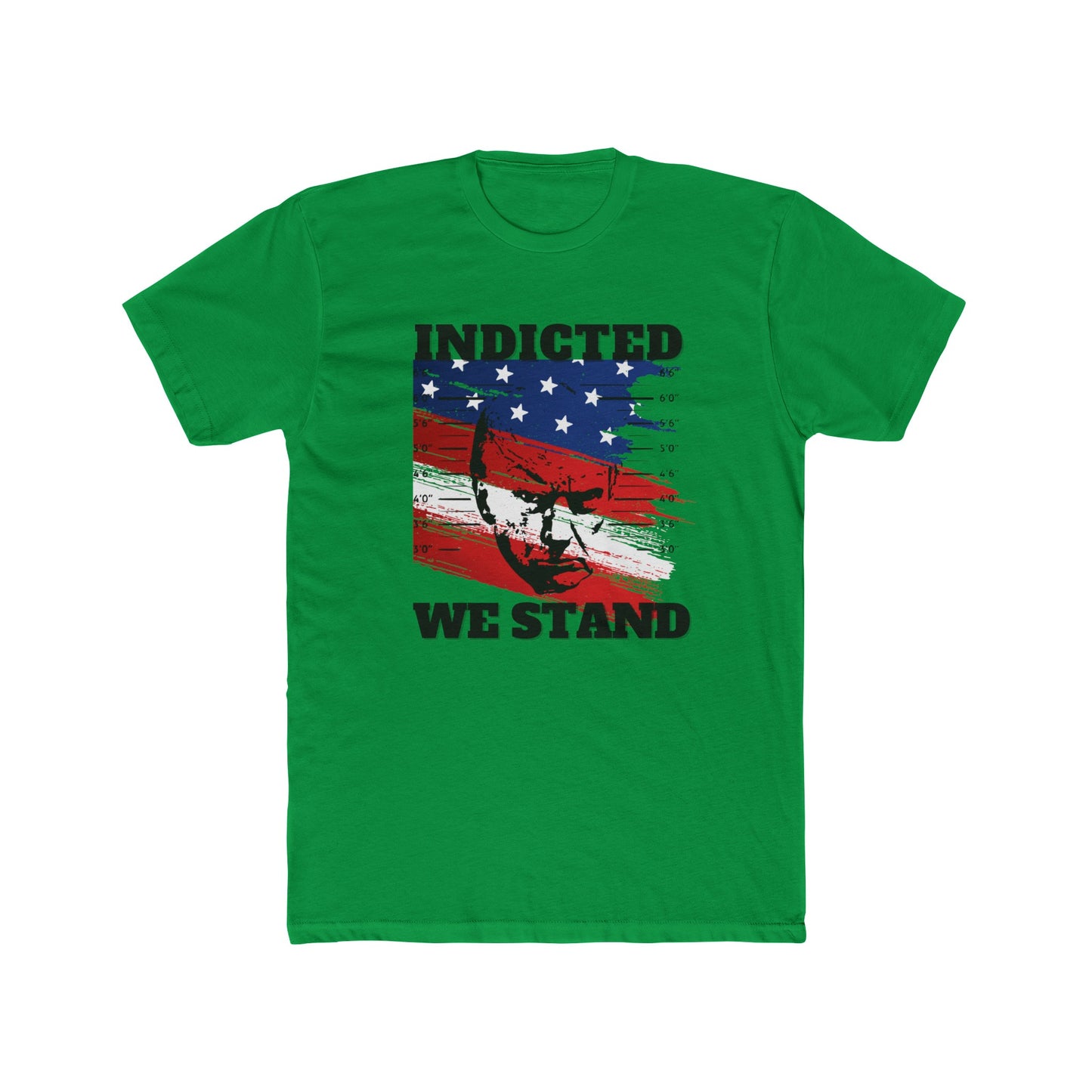 Trump Mugshot, Indicted We Stand Cotton Crew Tee