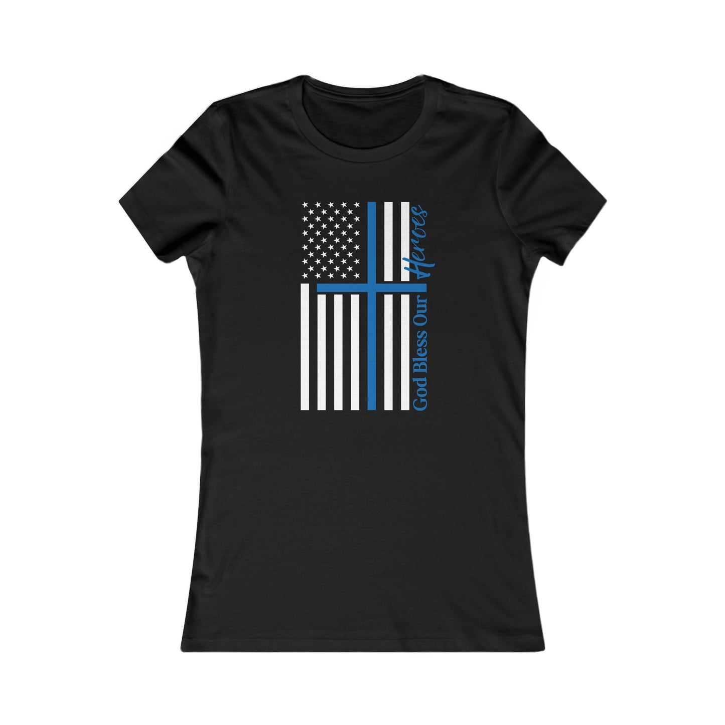 God Bless Our Police Heroes Women's Favorite Tee