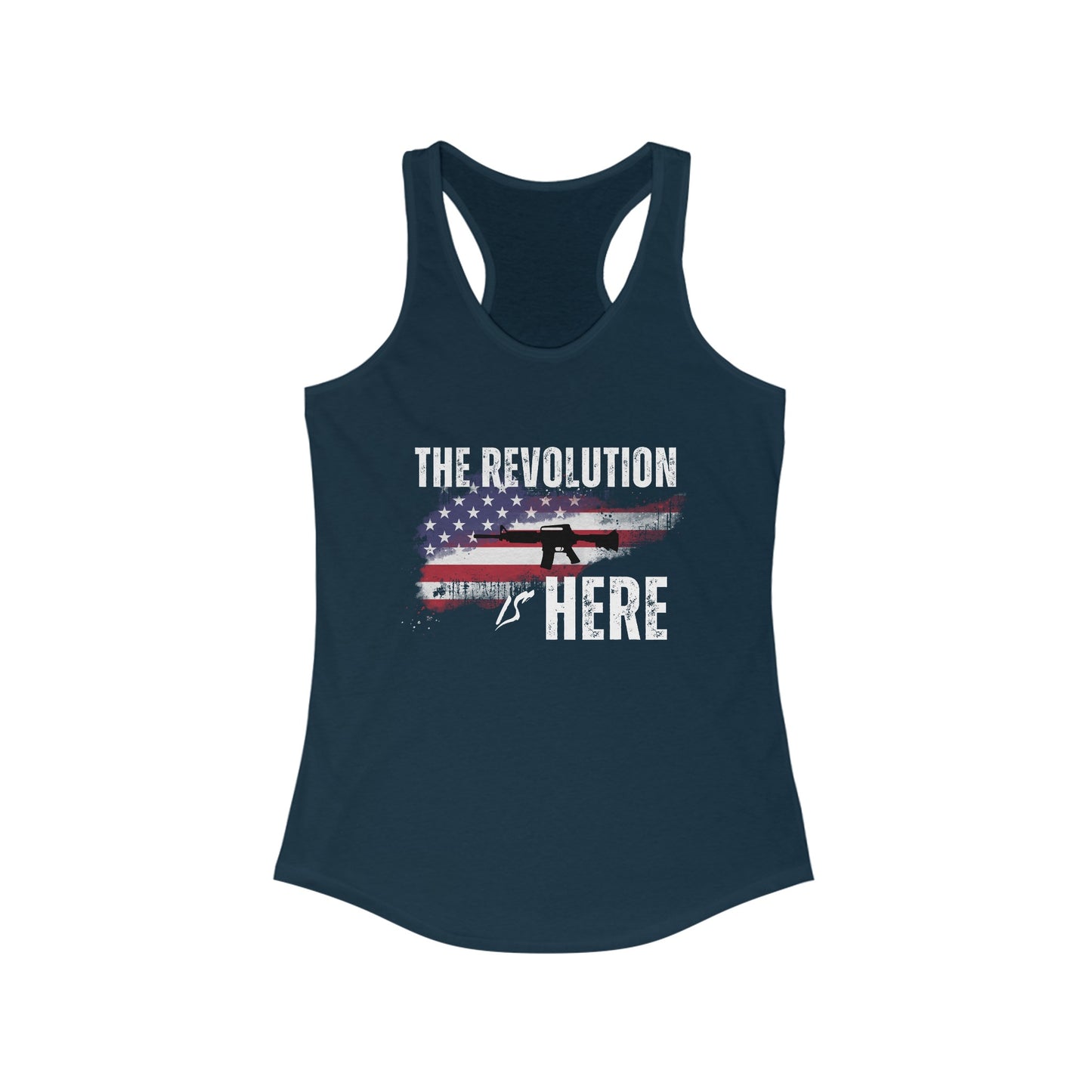 The Revolution is Here Women's Ideal Racerback Tank