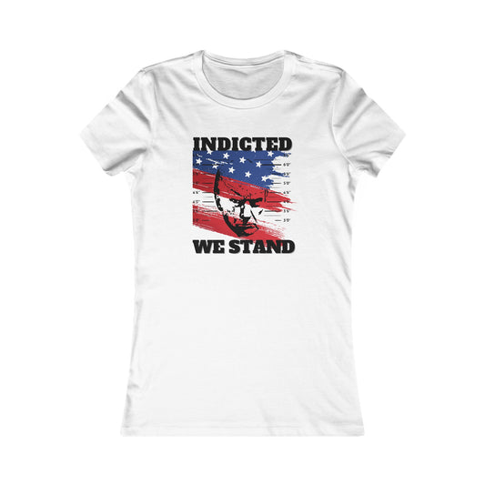 Trump Mugshot, Indicted We Stand Women's Favorite Tee