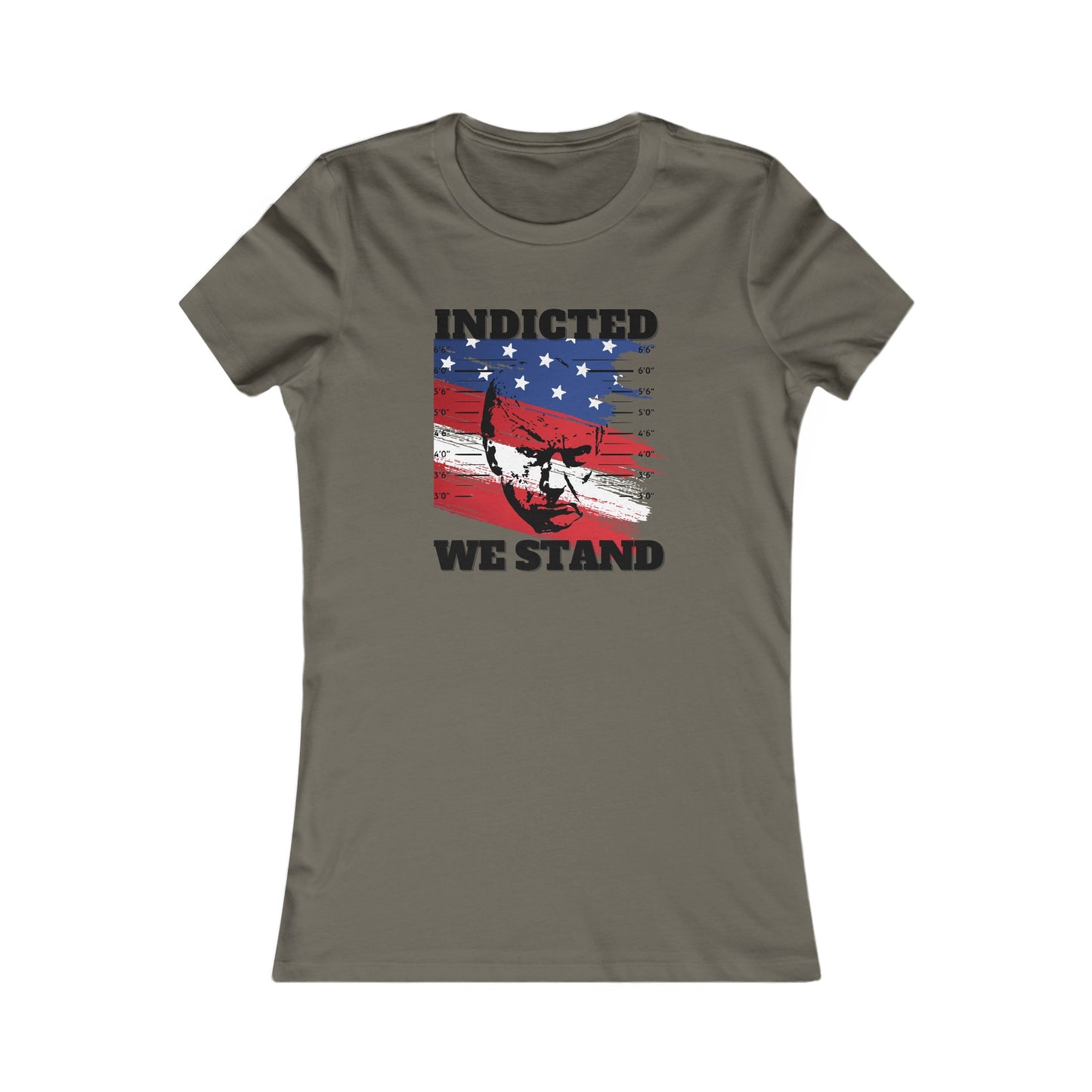 Trump Mugshot, Indicted We Stand Women's Favorite Tee