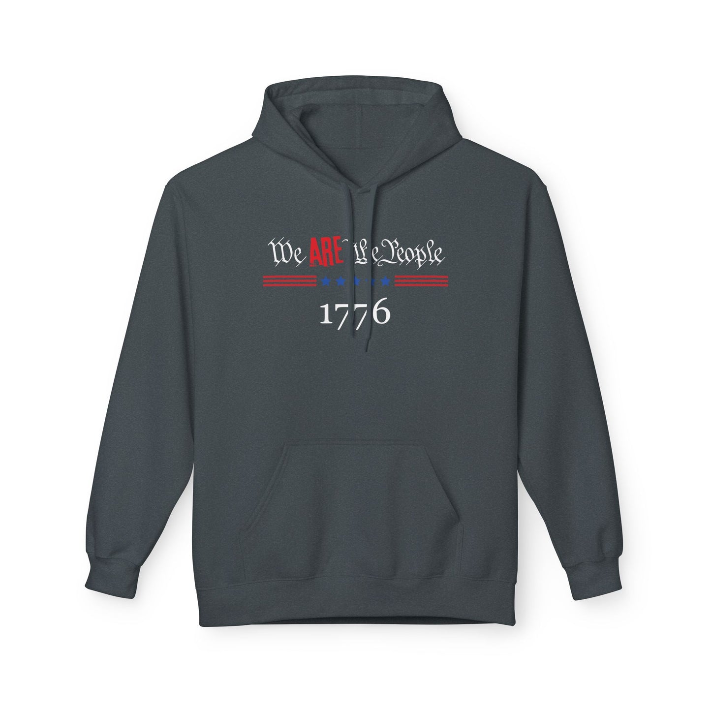 We ARE the People 1776 Softstyle Fleece Hoodie