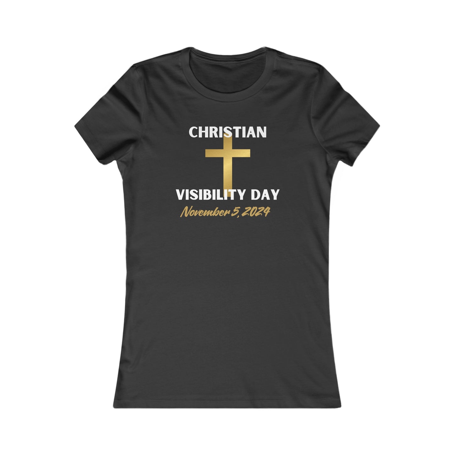 Christian Visibility Day Women's Favorite Tee